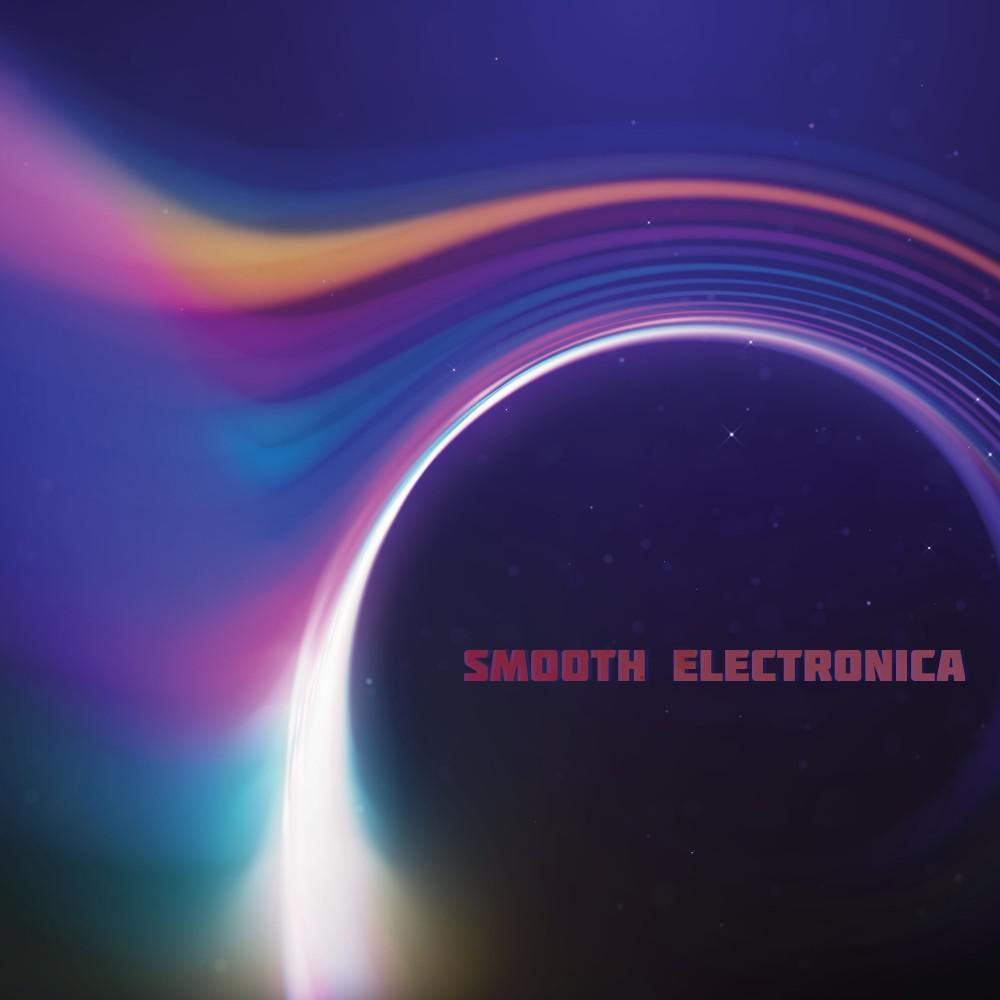 Постер альбома Smooth Electronica