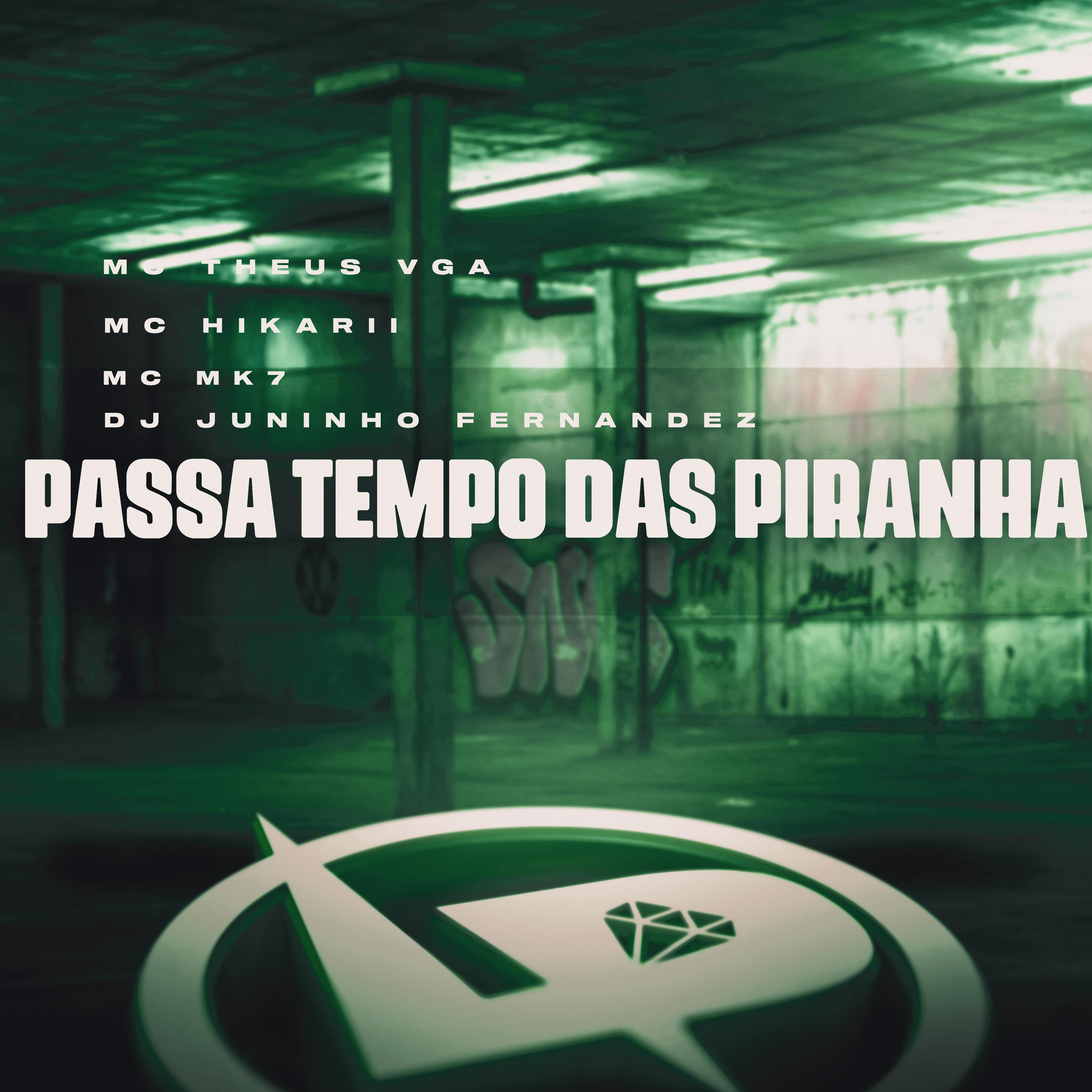 Постер альбома Passa Tempo das Piranha