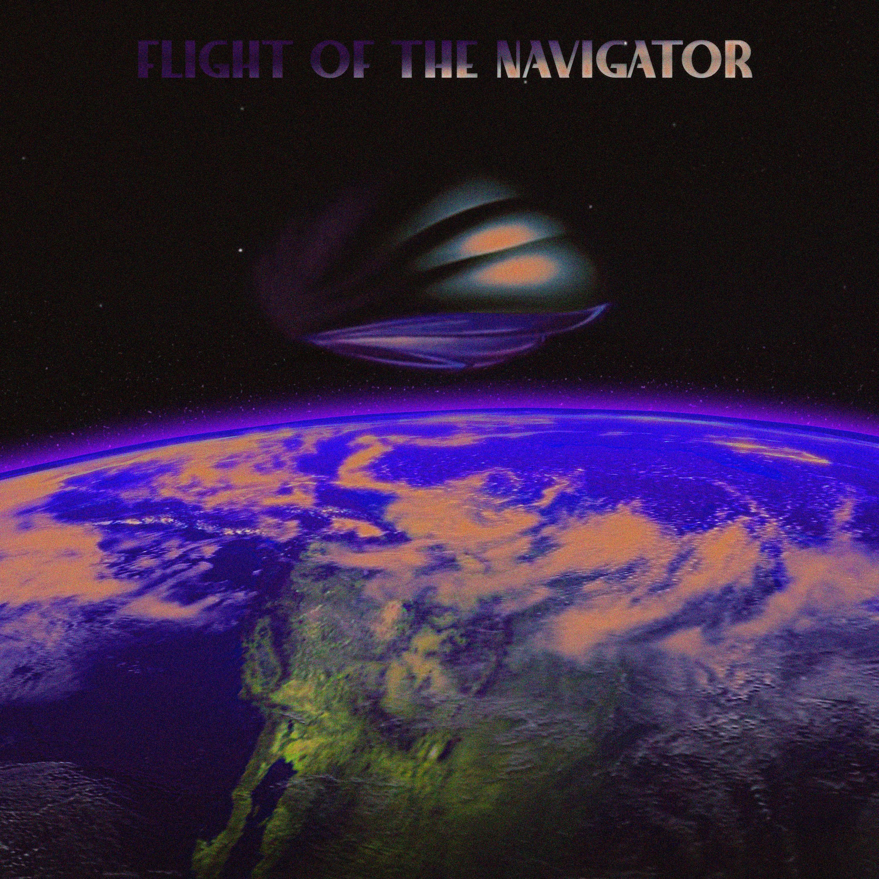 Постер альбома FLIGHT OF THE NAVIGATOR