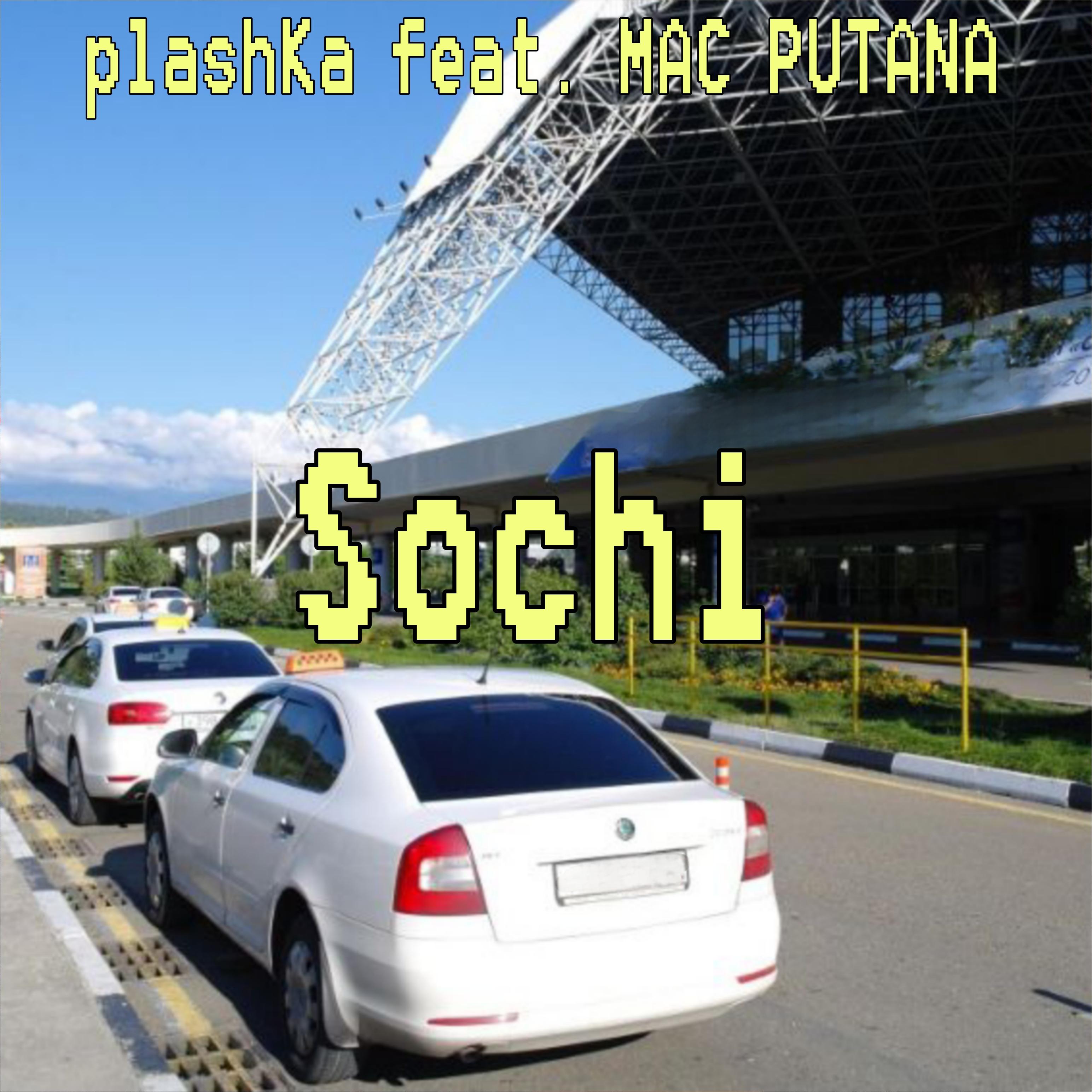 Постер альбома Sochi (feat. Mac Putana)