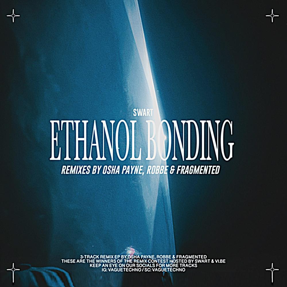 Постер альбома Ethanol Bonding (Remixes)