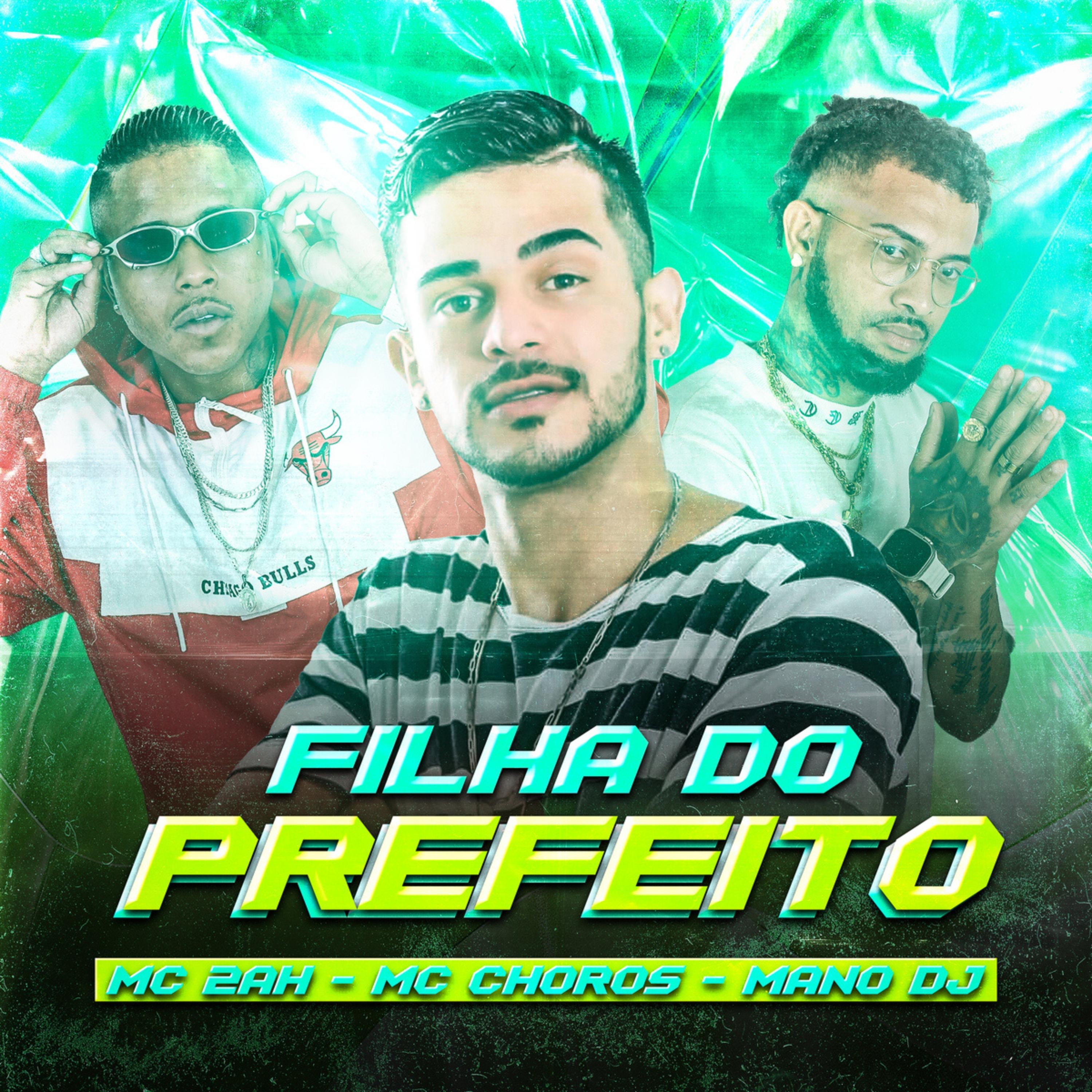 Постер альбома Filha do Prefeito