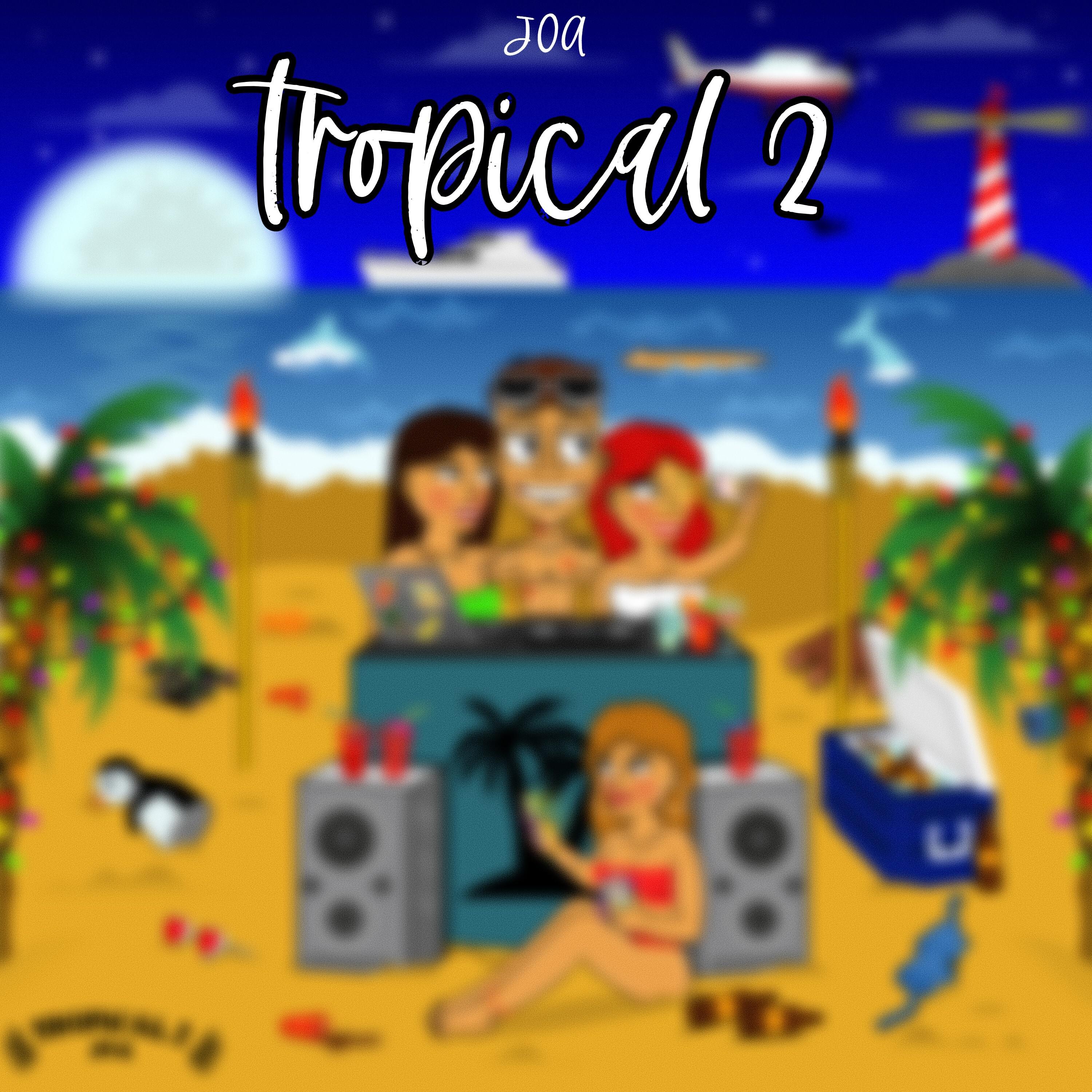 Постер альбома Tropical 2