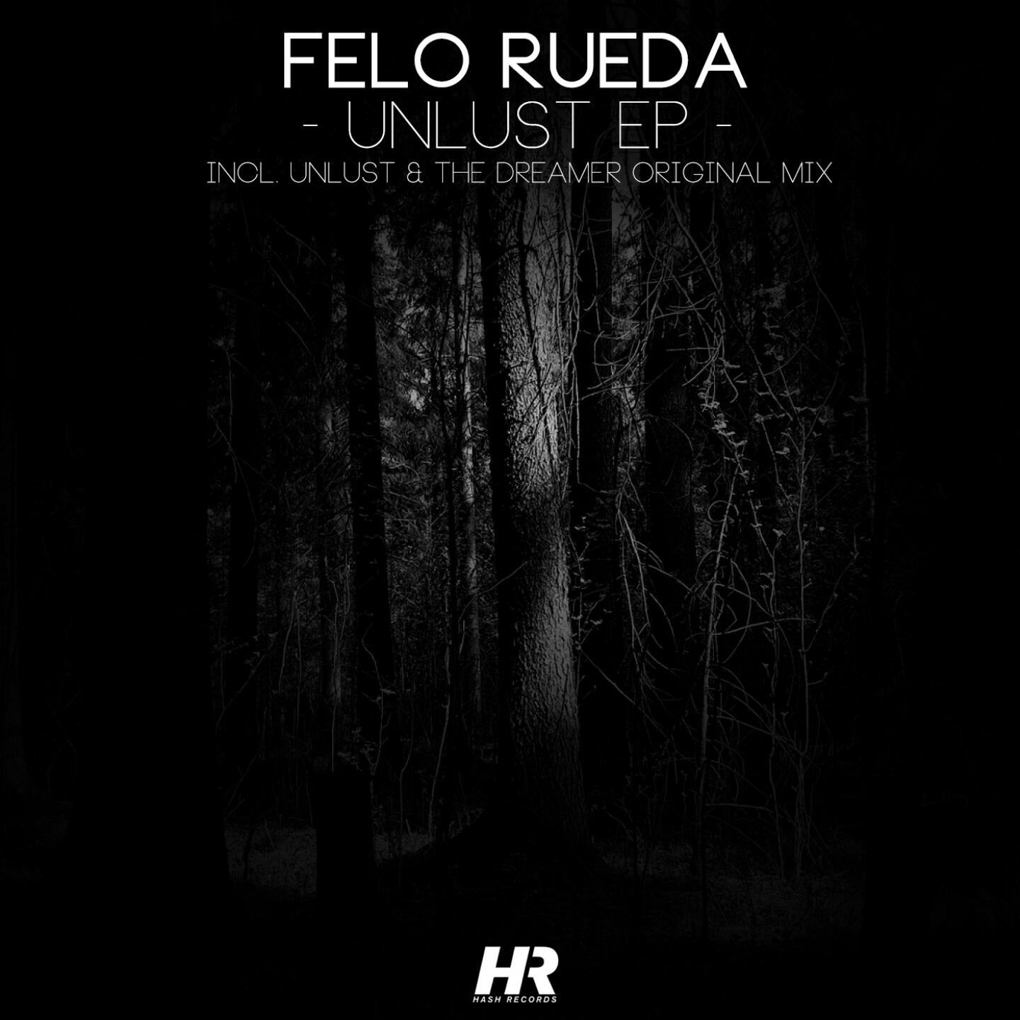Felo Rueda - Unlust