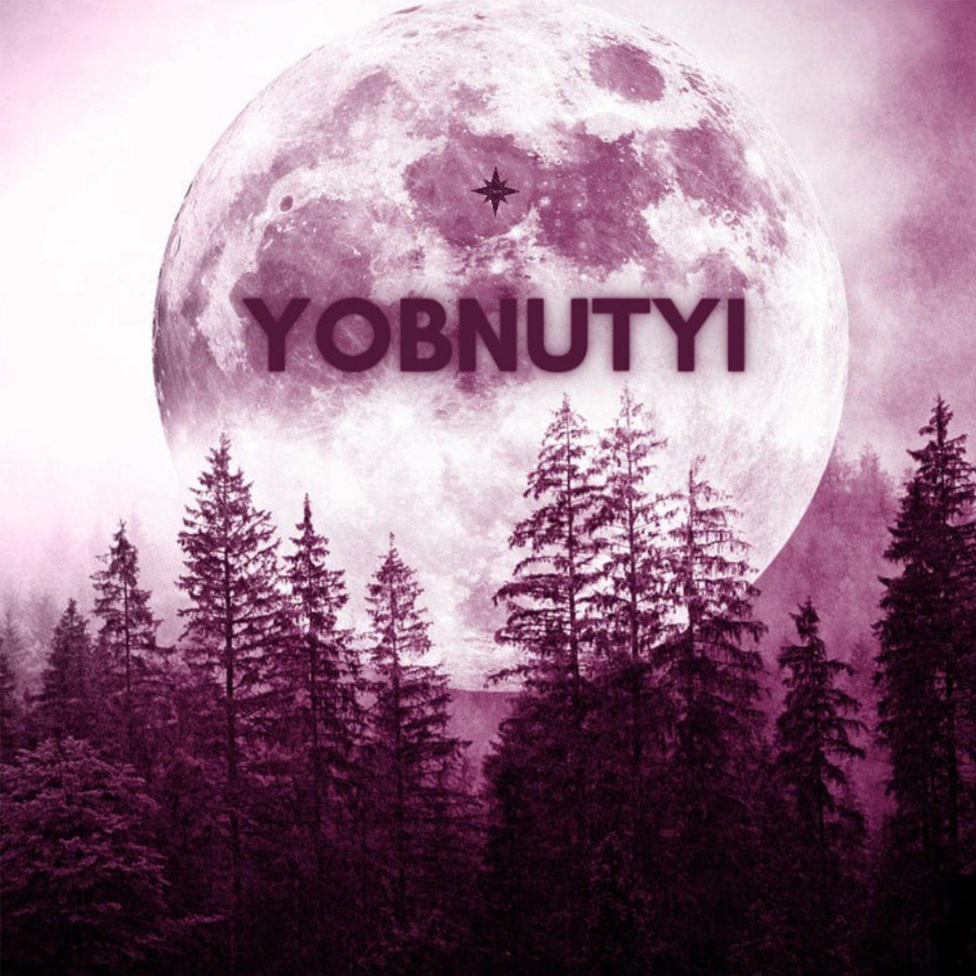 Постер альбома Yobnutyi