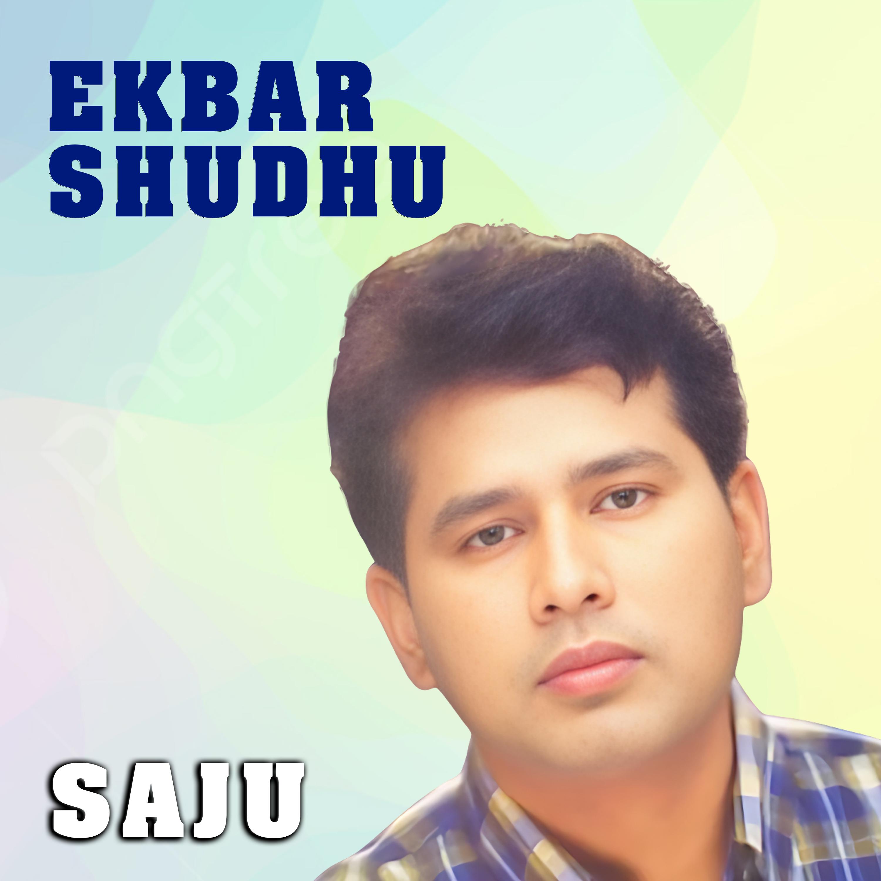 Постер альбома Ekbar Shudhu