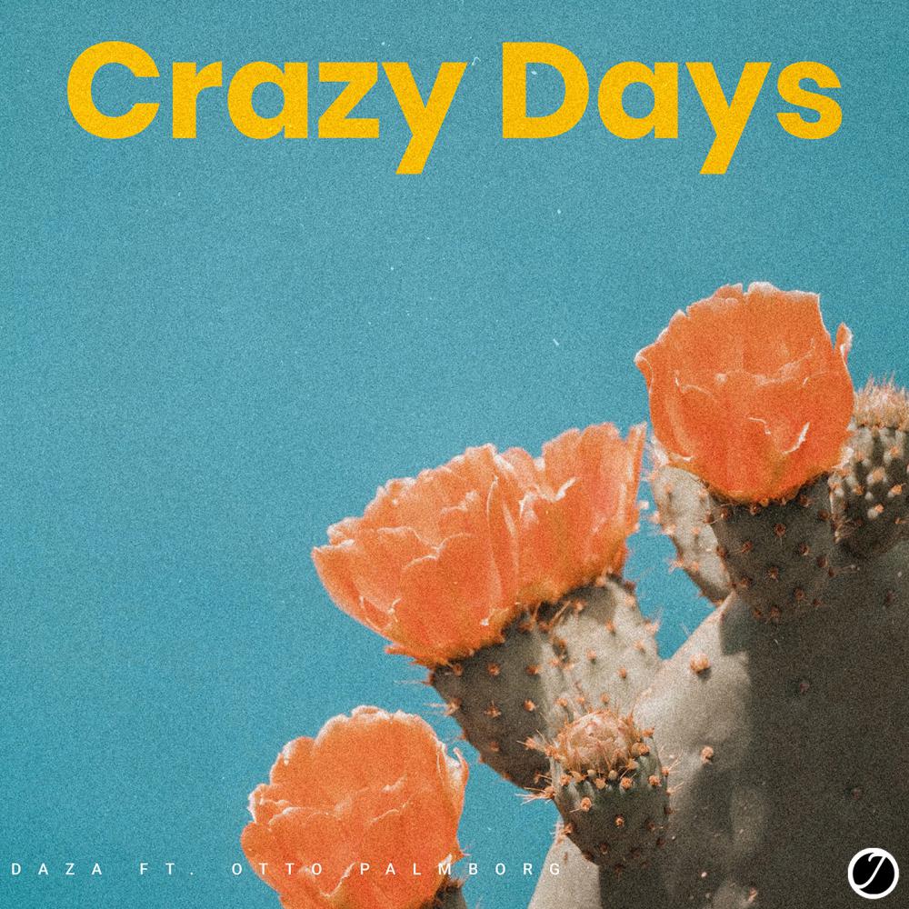 Постер альбома Crazy Days