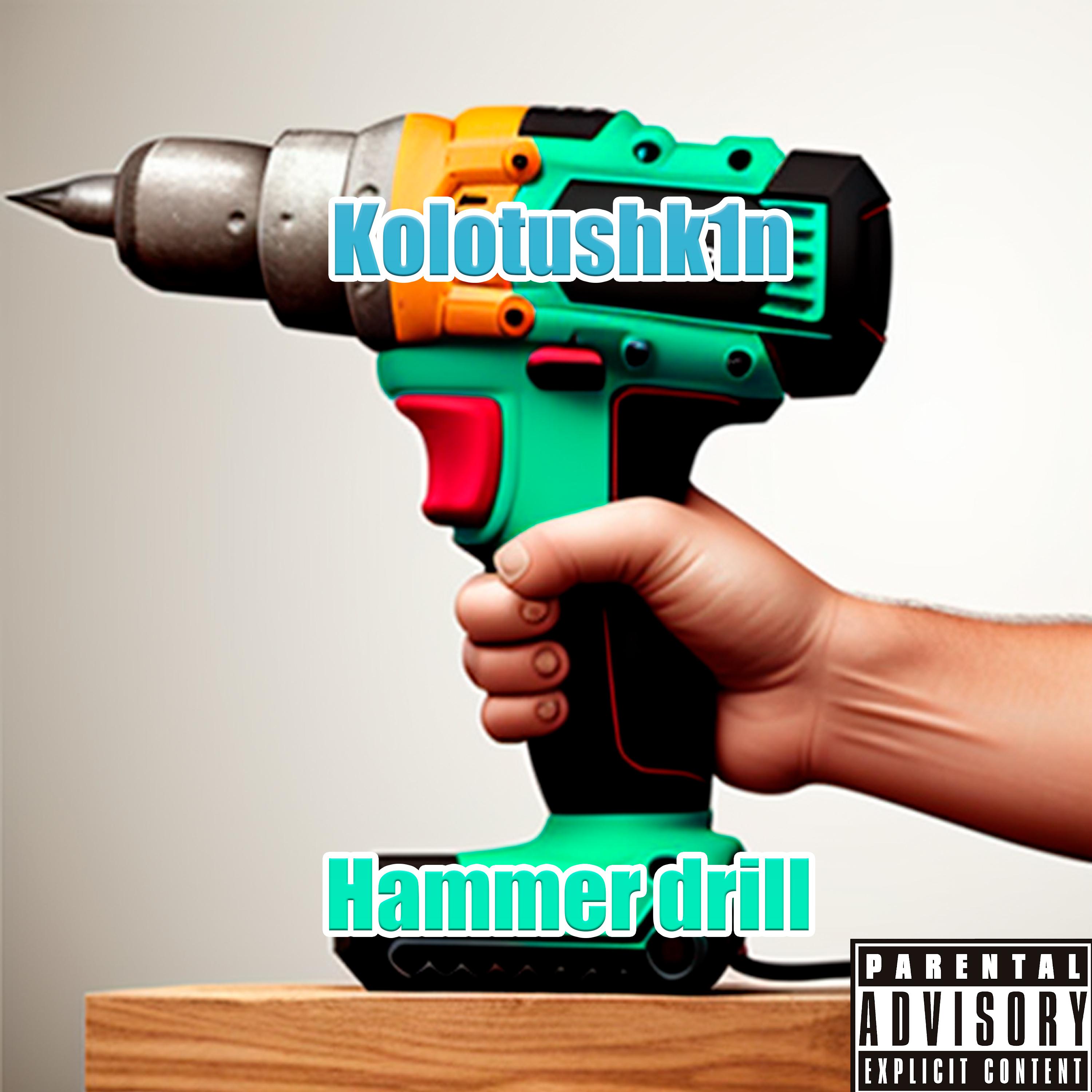 Постер альбома Hammer Drill