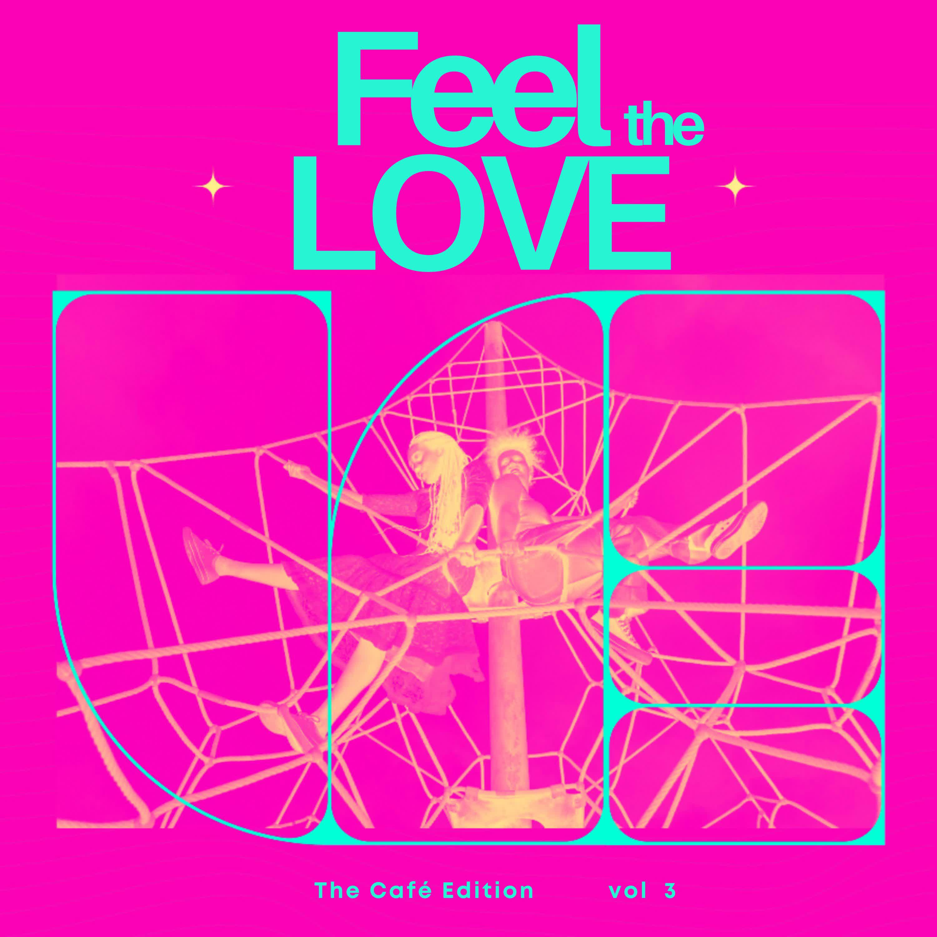 Постер альбома Feel the Love, Vol. 3