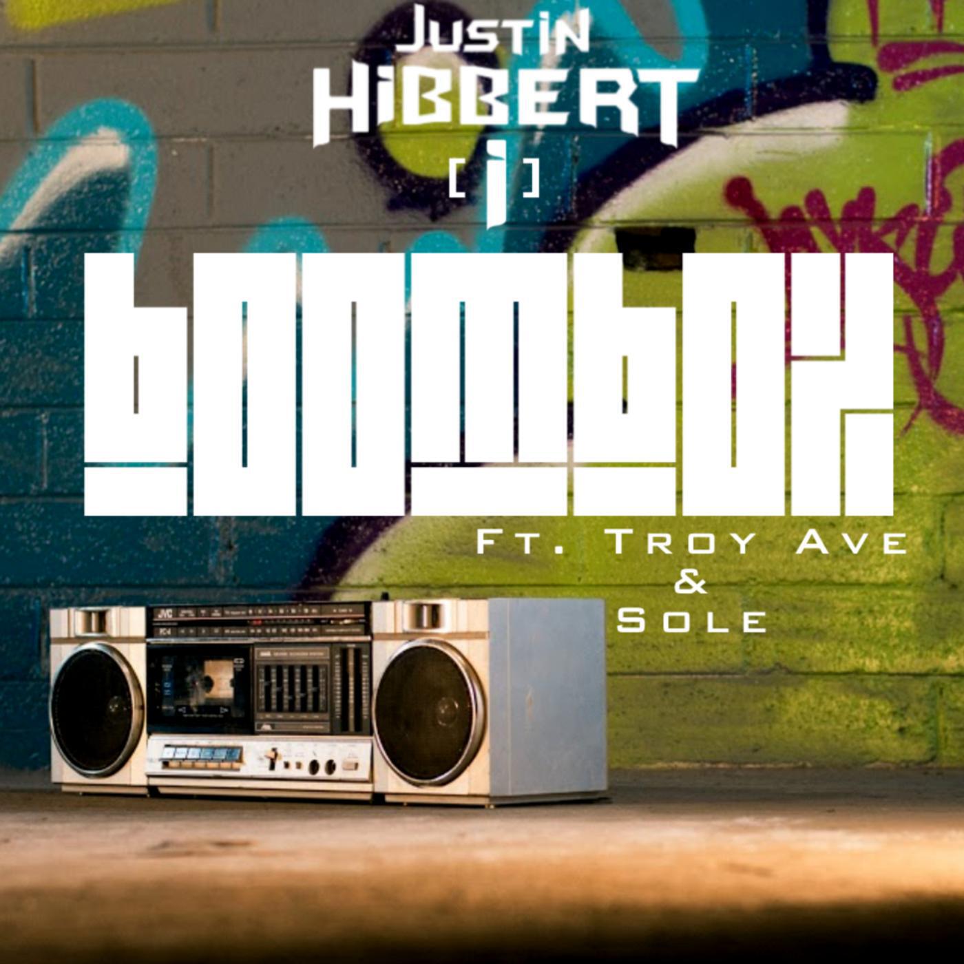 Justin Hibbert [i] - Boombox (feat. Troy Ave & Sole)