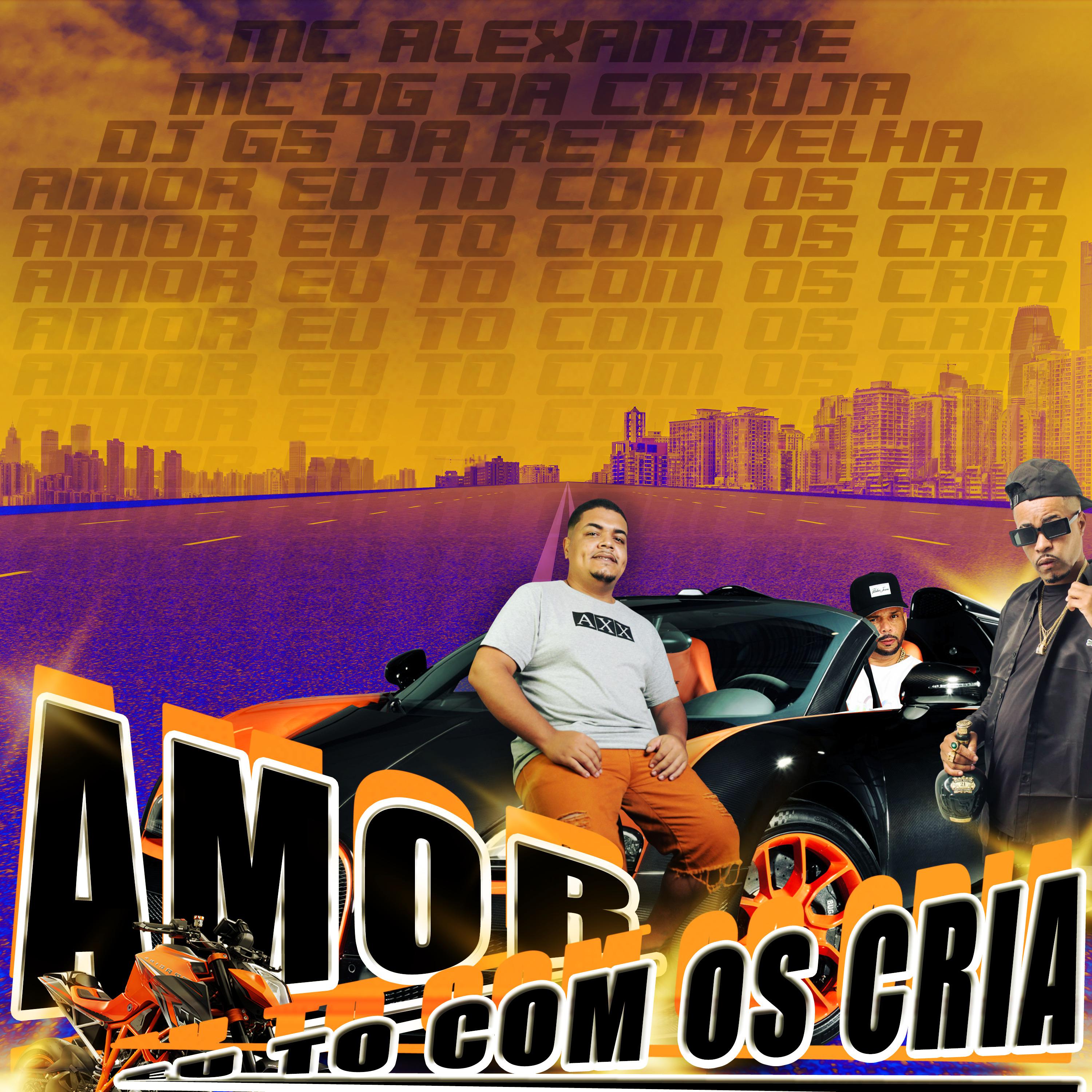 Постер альбома Amor Eu To Com os Cria