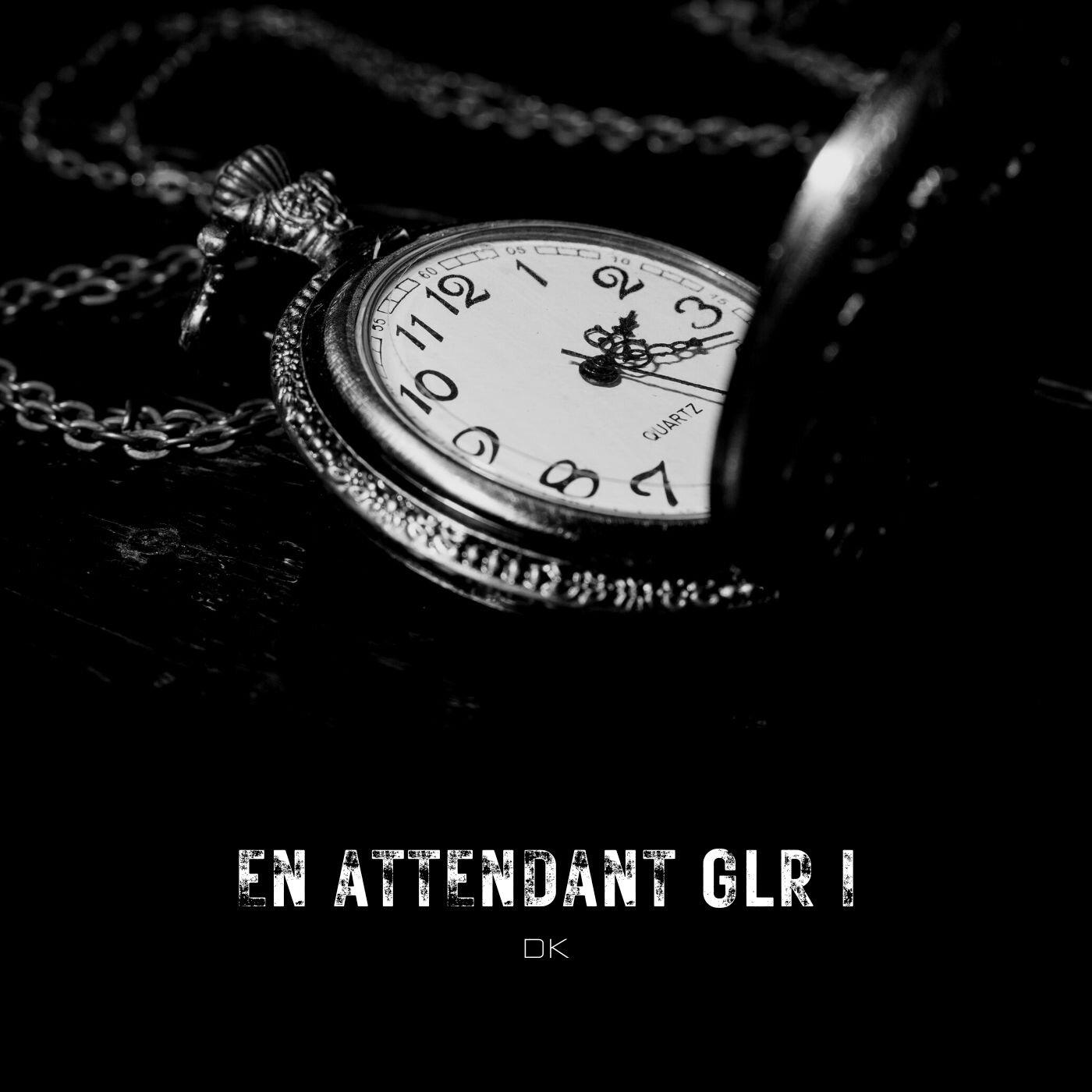 Постер альбома En attendant GLR I