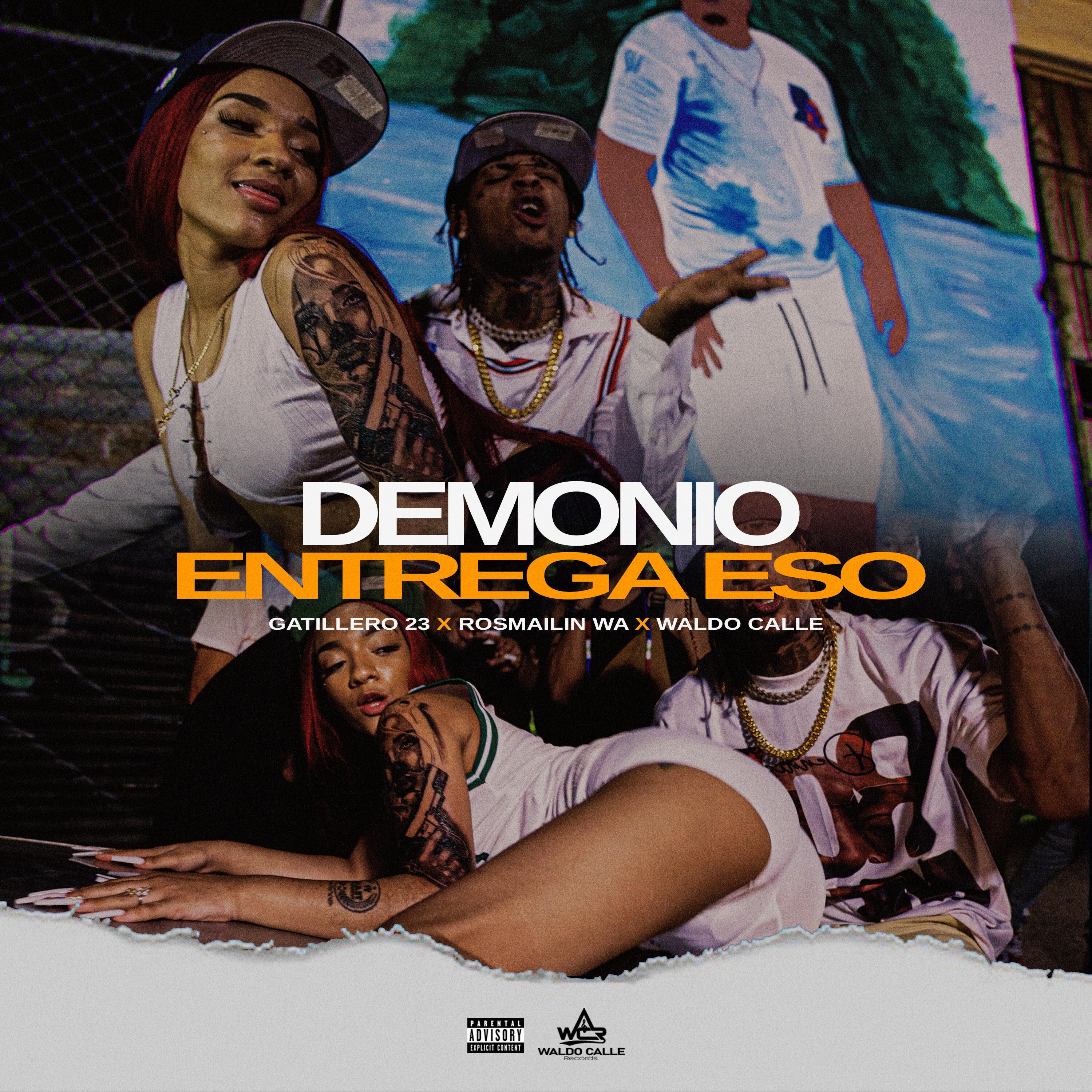 Постер альбома Demonio Entrega Eso