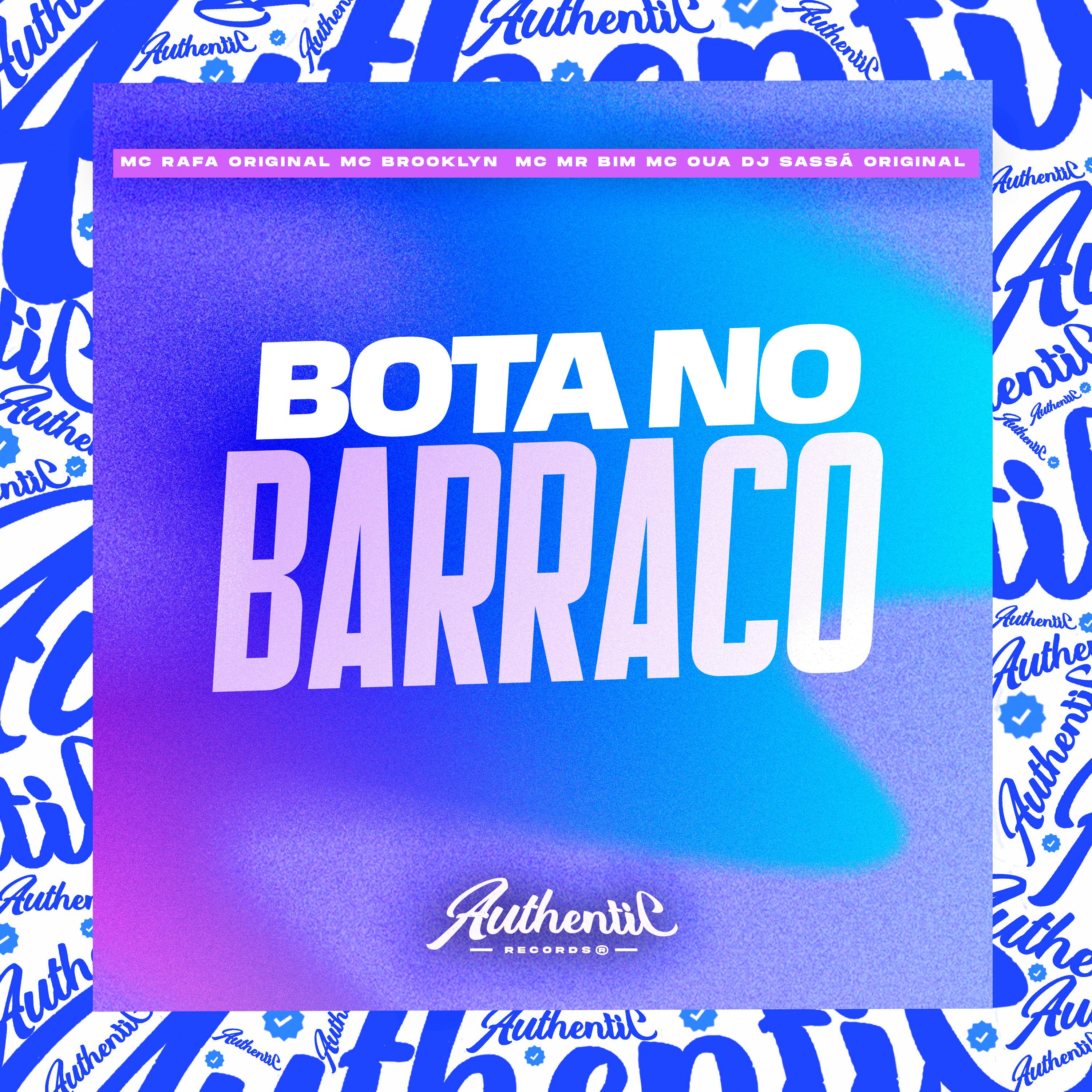 Постер альбома Bota no Barraco