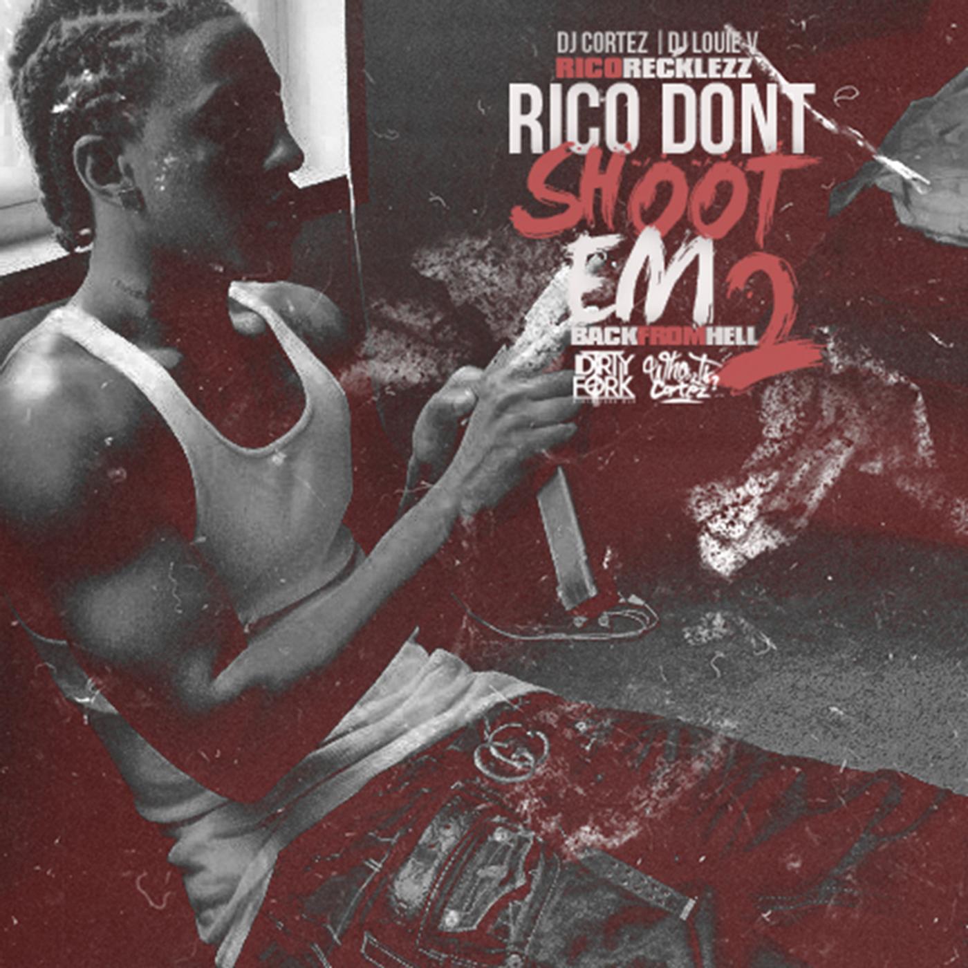 Rico Recklezz, DJ Cortez & DJ Louie V - Milticket