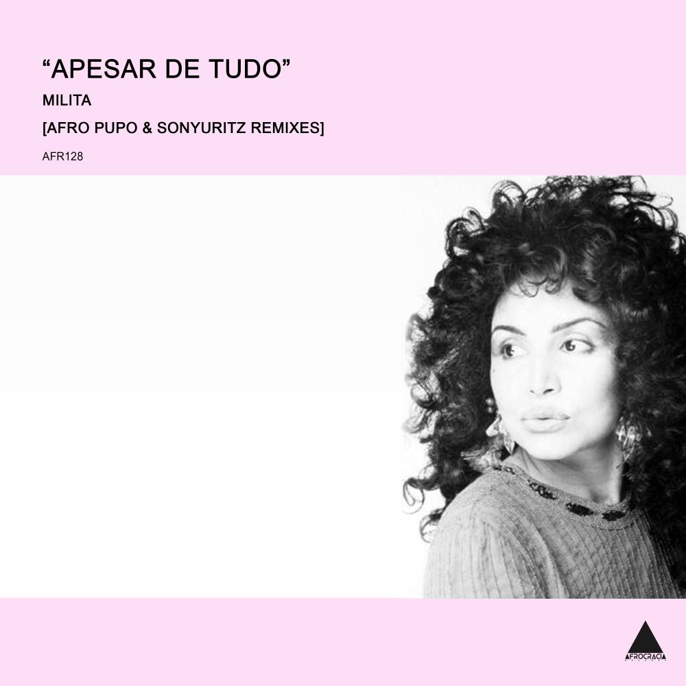 Постер альбома Apesar de Tudo (Afro Pupo & SonyUritz Remixes)