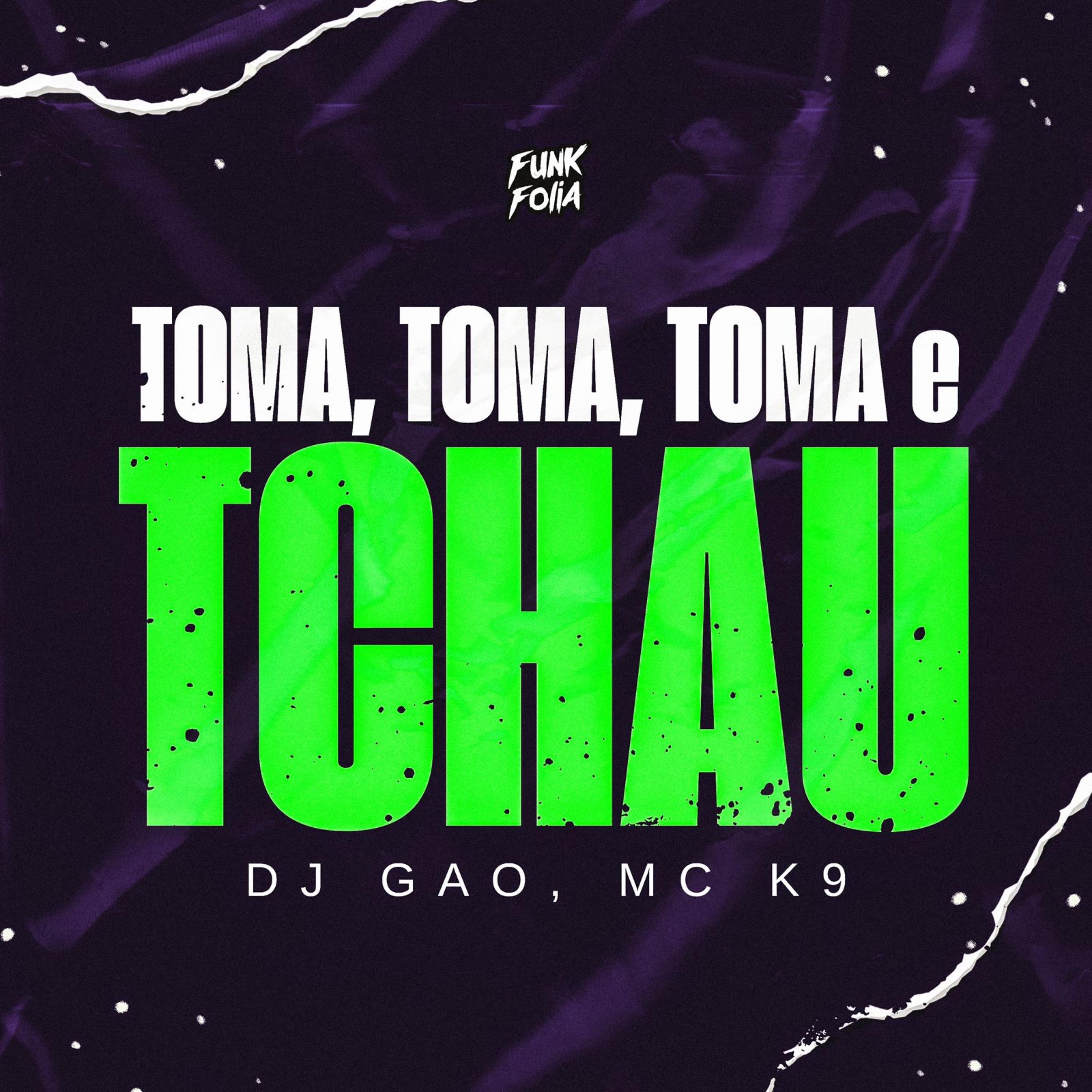 Постер альбома Toma, Toma, Toma e Tchau
