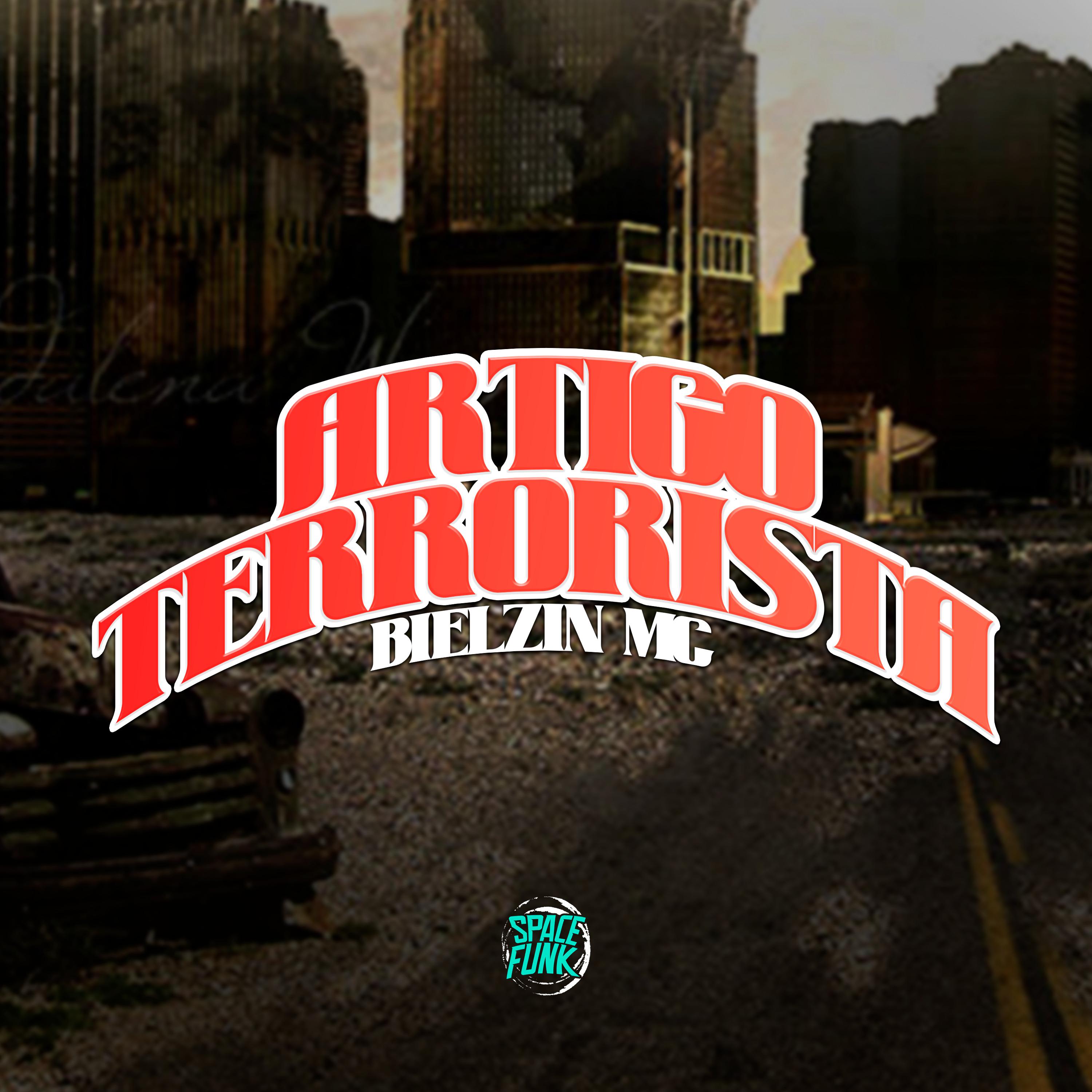 Постер альбома Artigo Terrorista