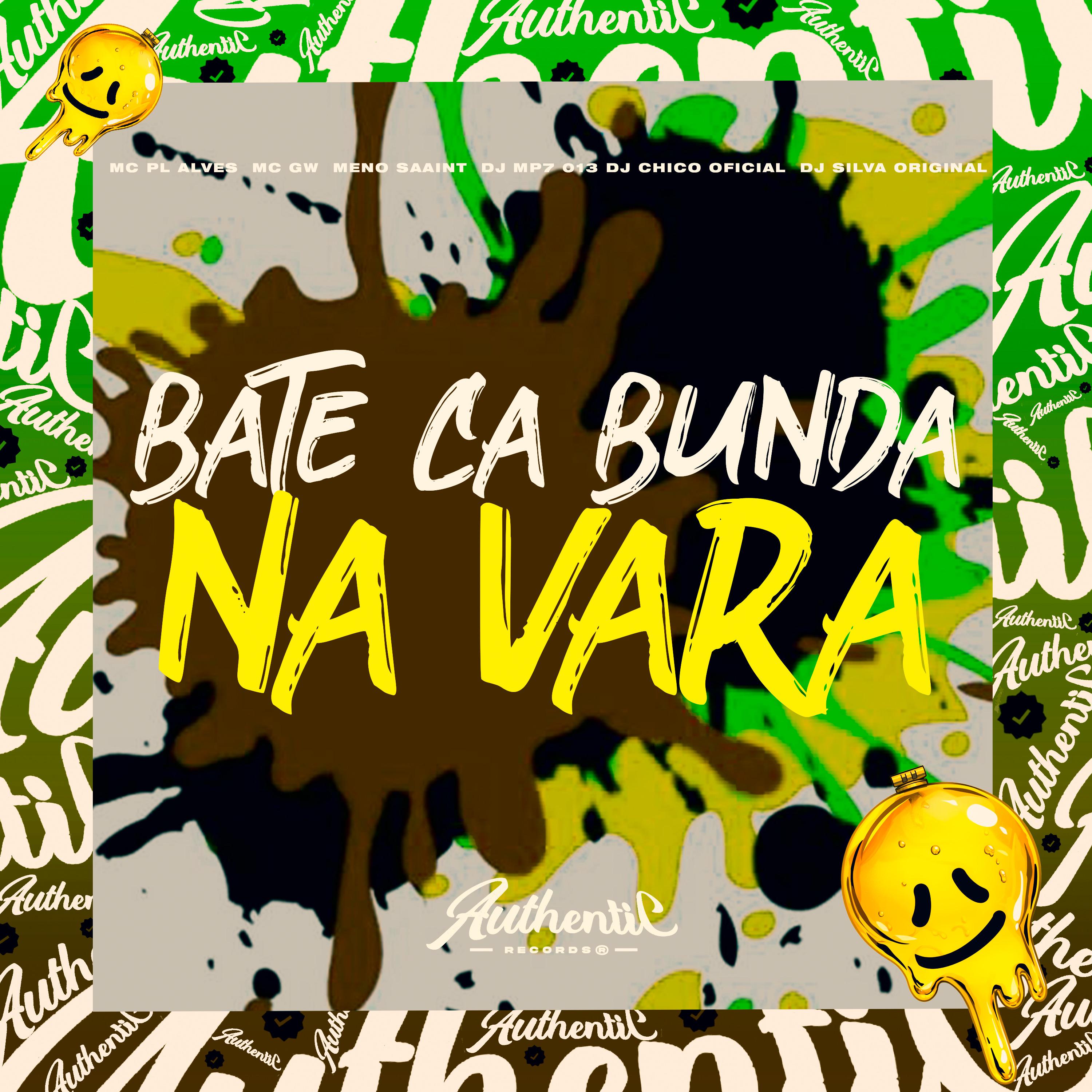 Постер альбома Bate Ca Bunda na Vara