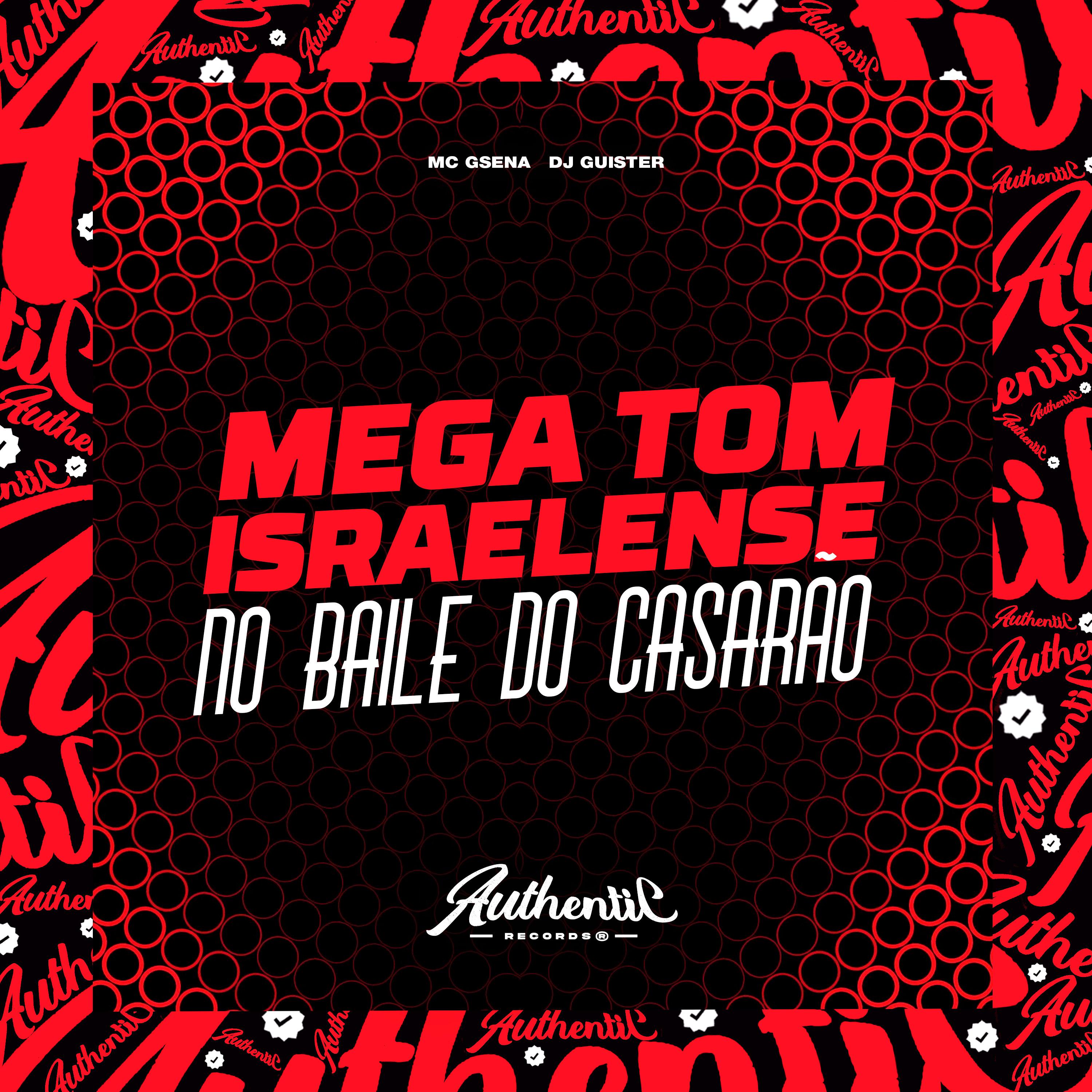 Постер альбома Mega Tom Israelense no Baile do Casarão