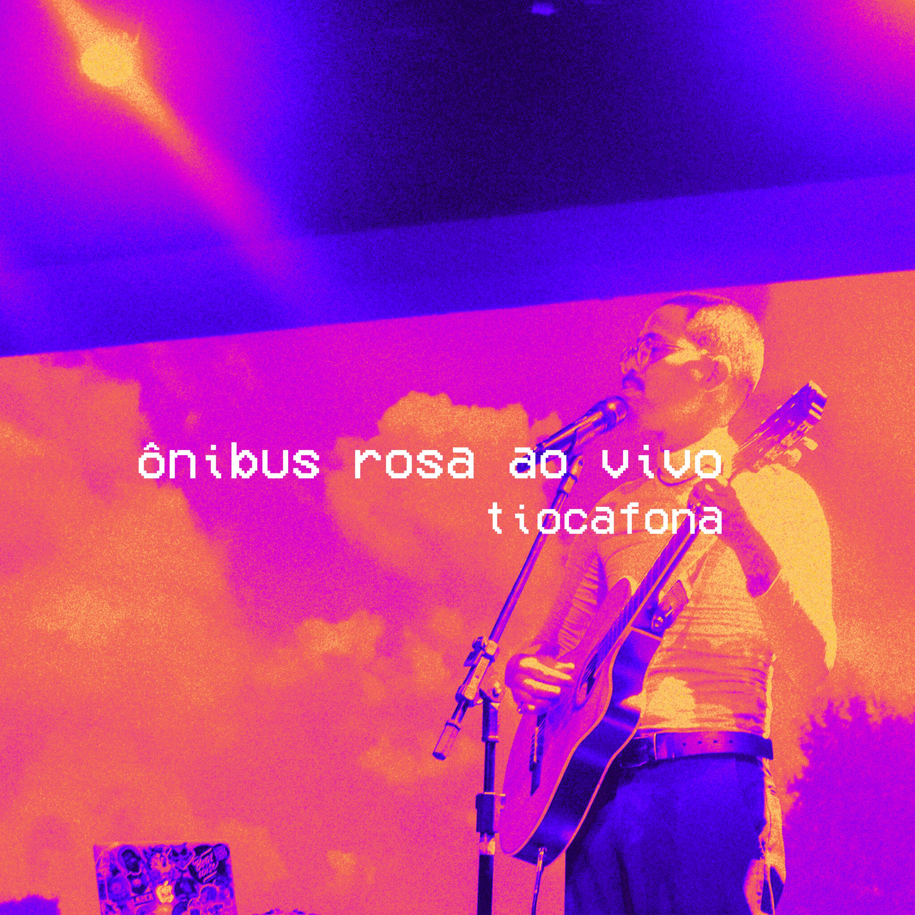 Постер альбома Ônibus Rosa