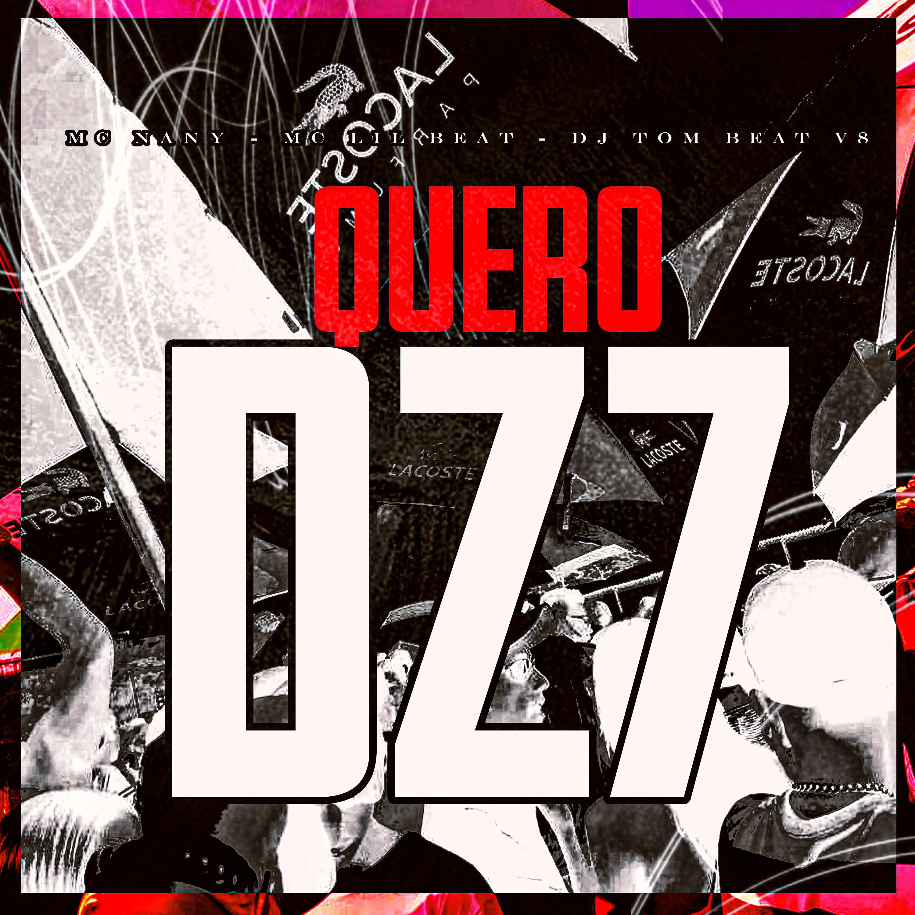 Постер альбома Quero Dz7