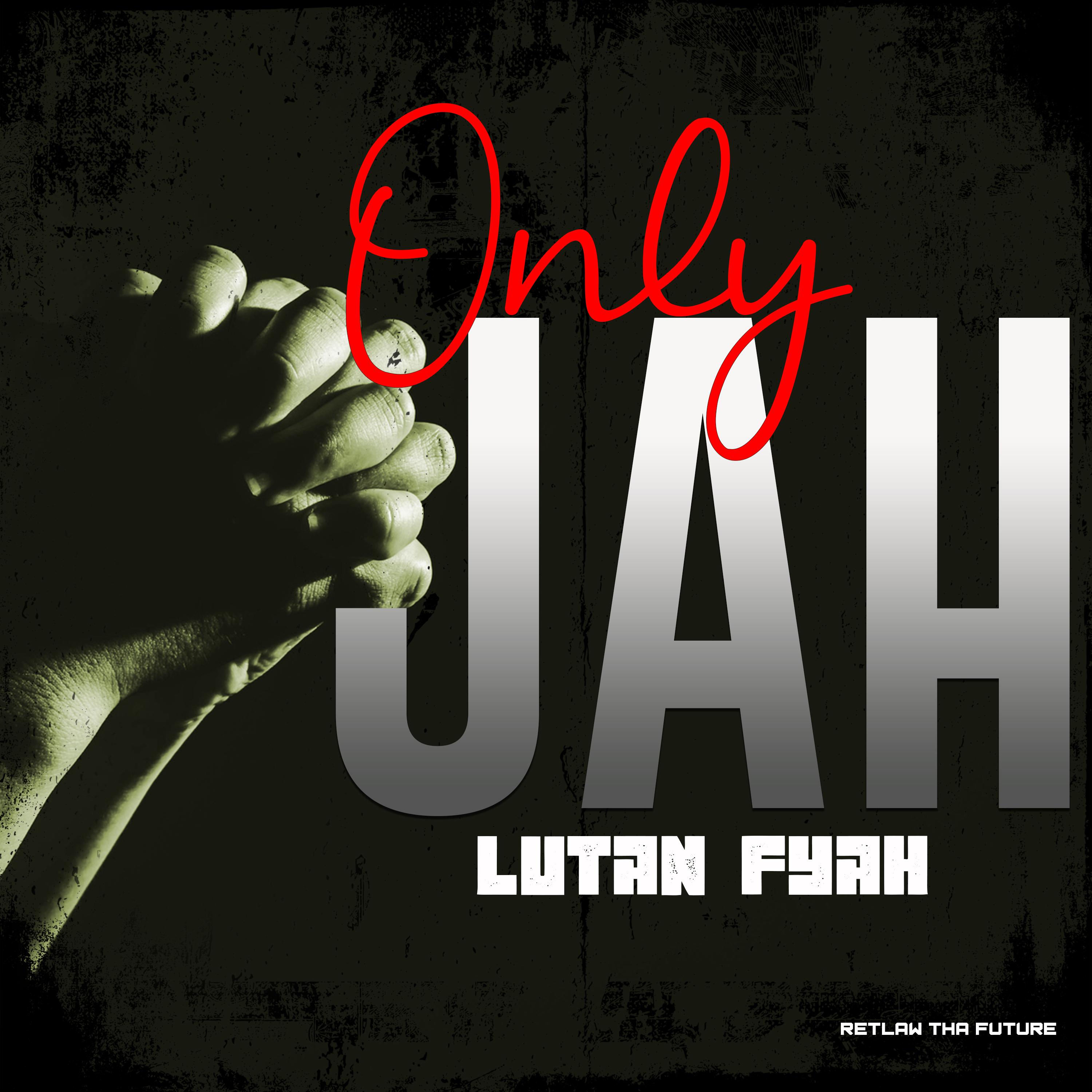 Постер альбома Only Jah