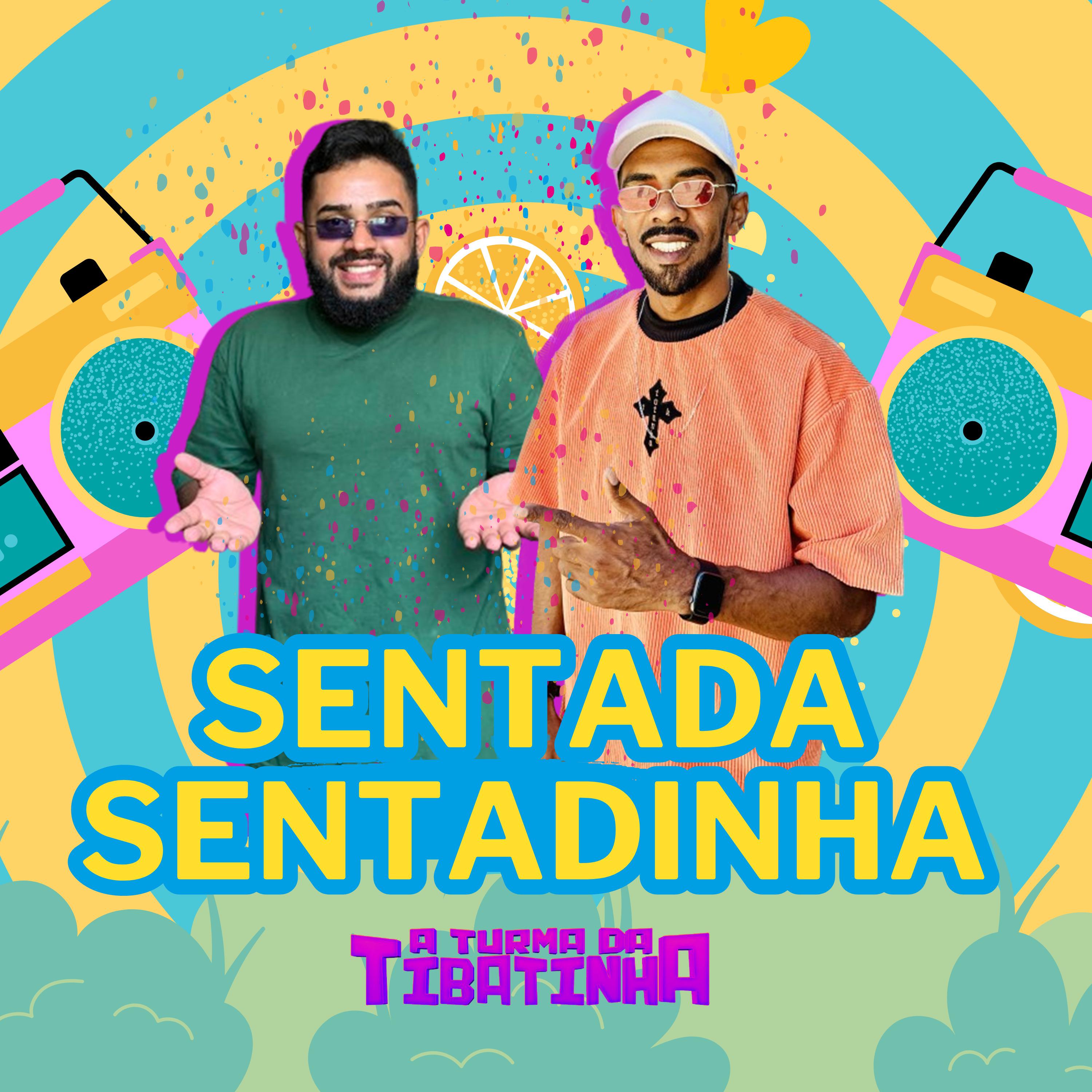 Постер альбома Sentada Sentadinha