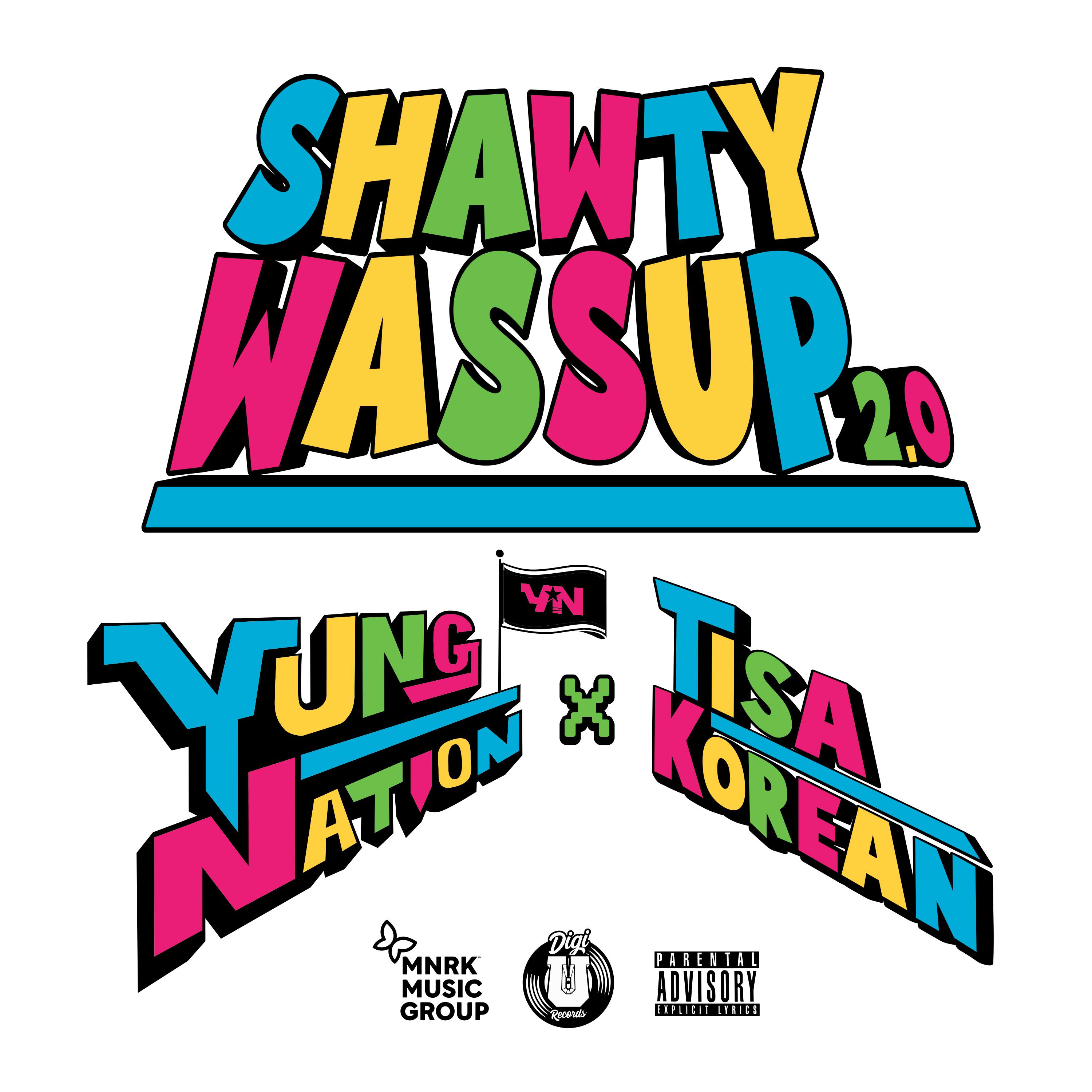 Постер альбома Shawty Wassup 2.0