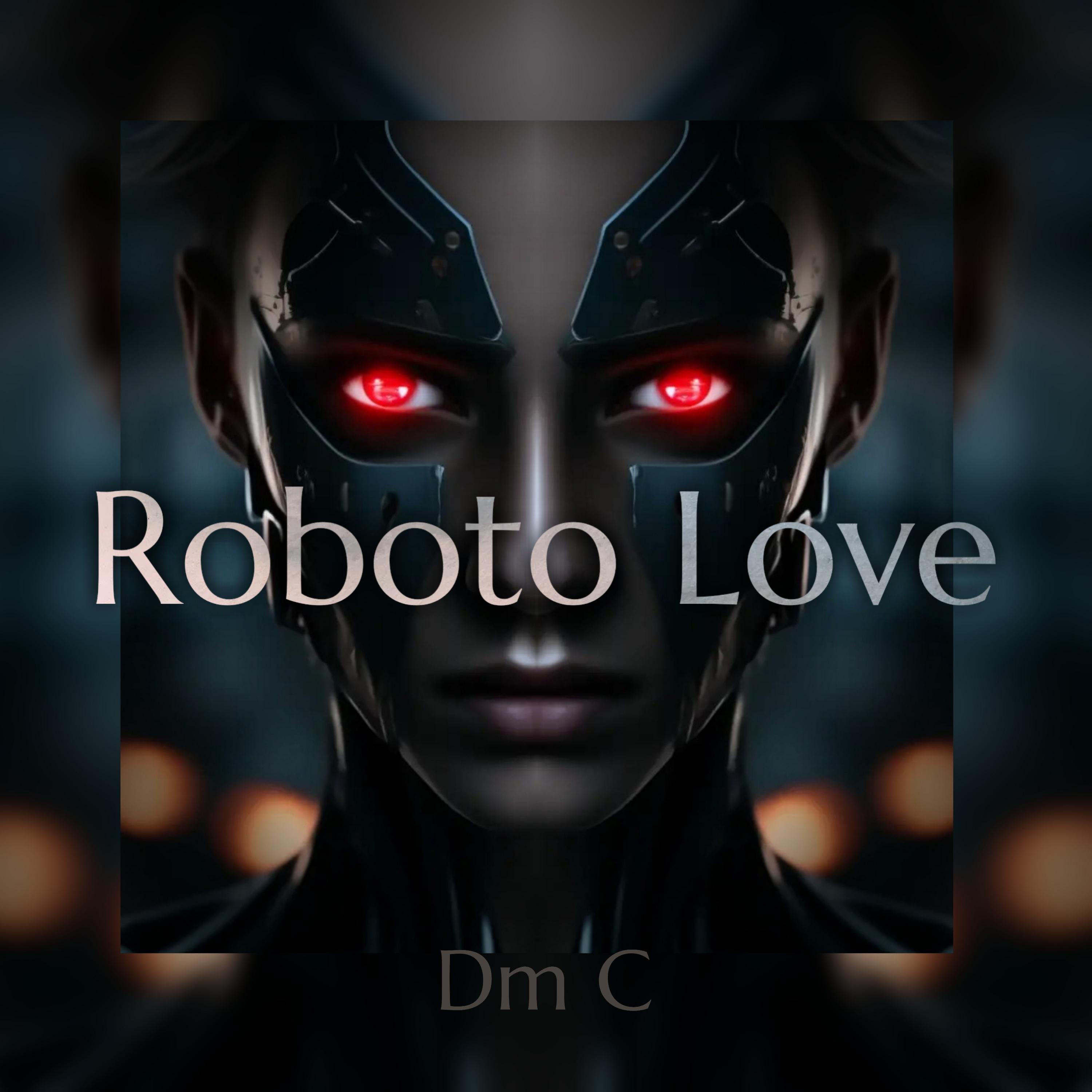 Постер альбома Roboto Love