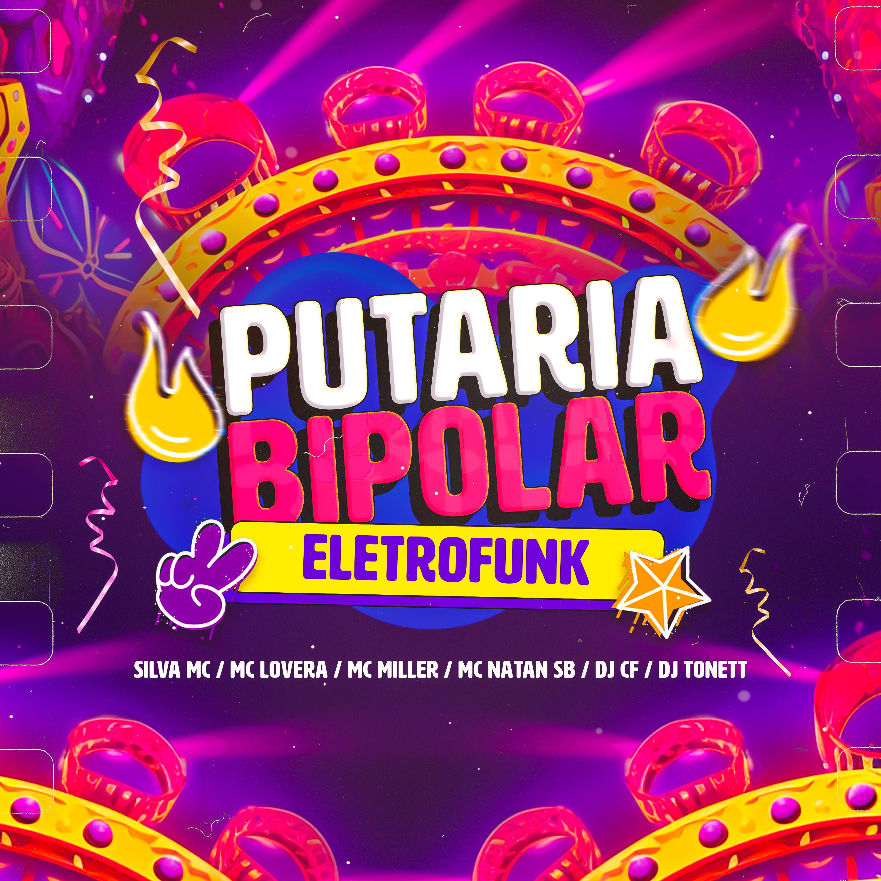 Постер альбома Putaria Bipolar Eletrofunk