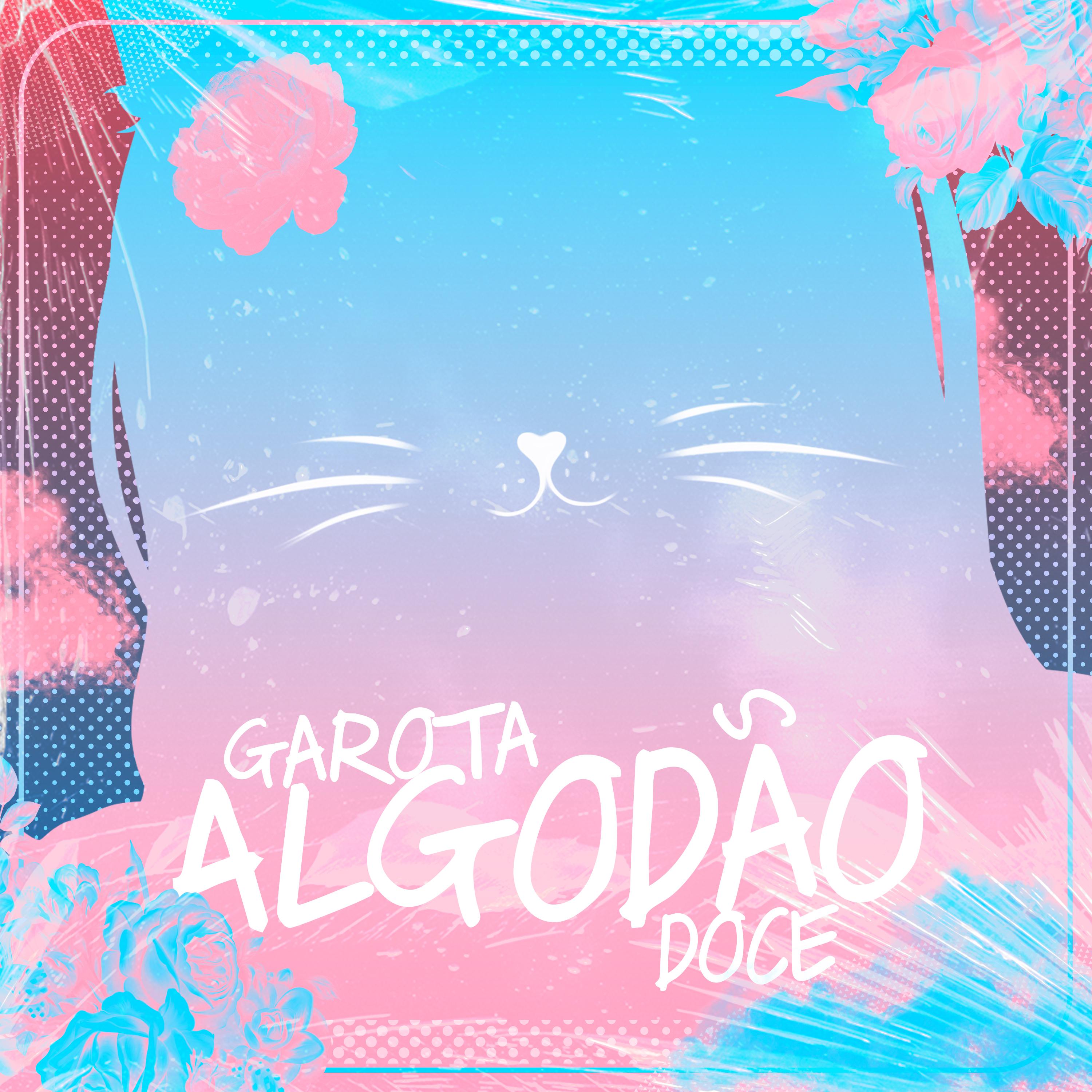 Постер альбома Garota Algodão Doce