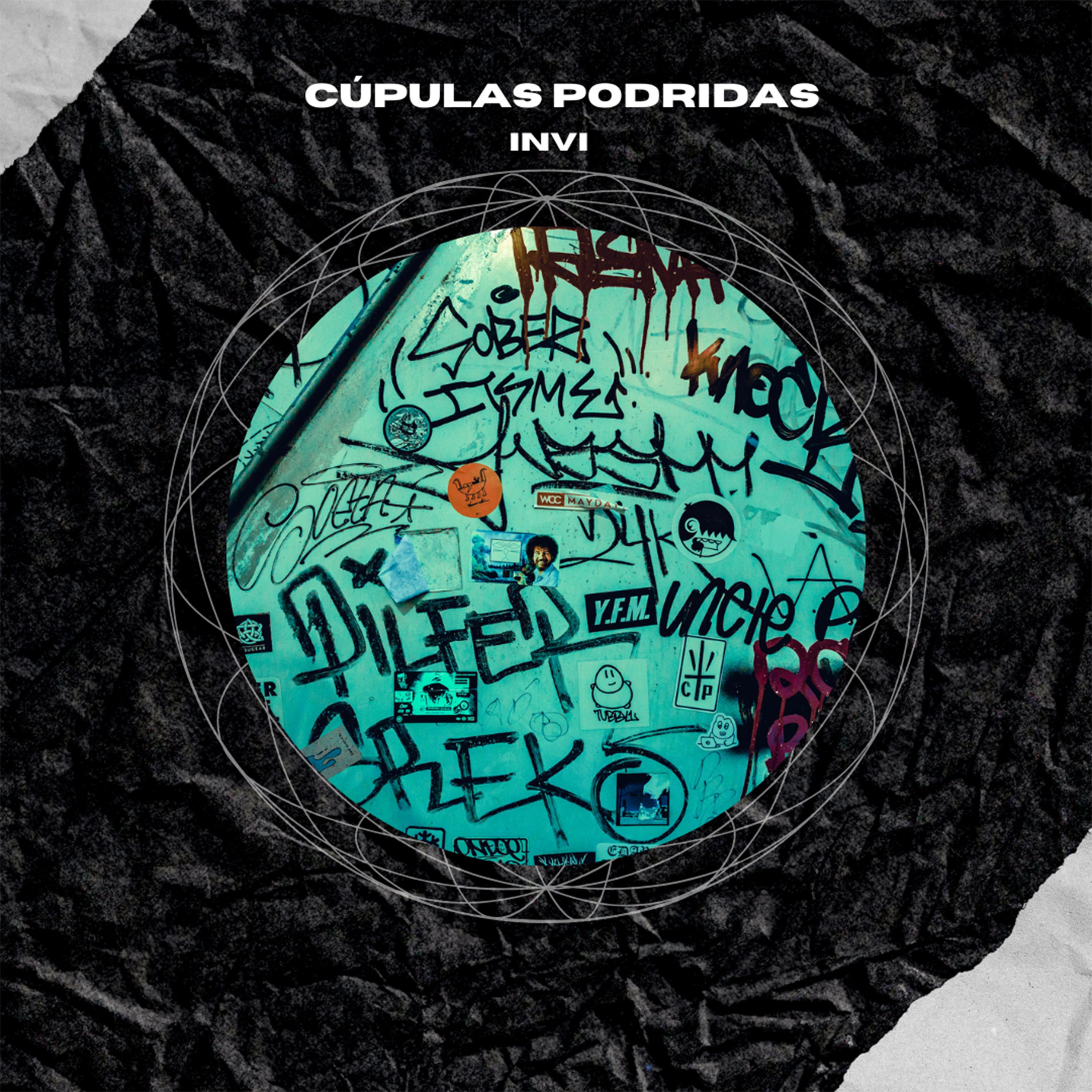 Постер альбома Cúpulas Podridas