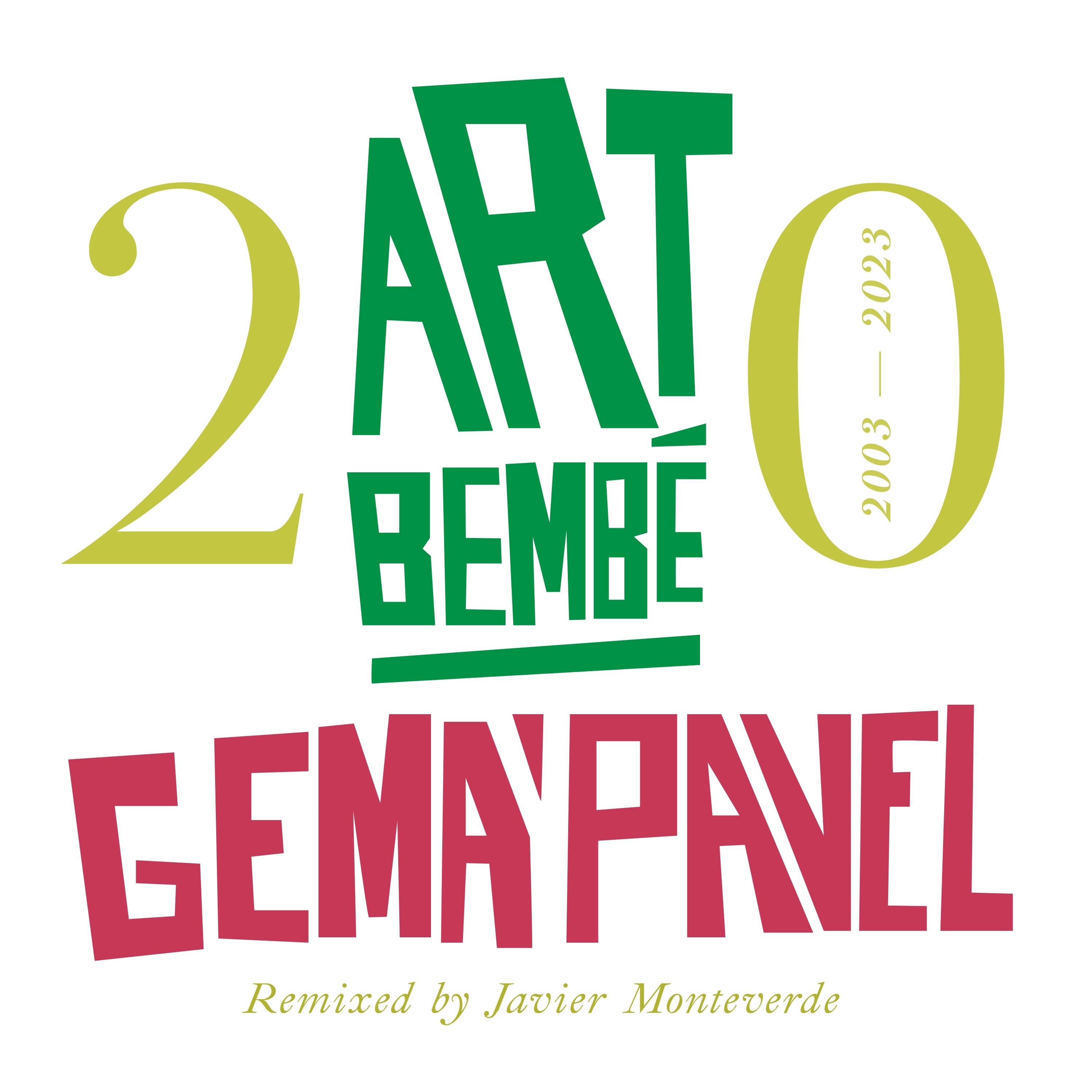 Постер альбома Art Bembé 20 (2003 -2023 Remixed By Javier Monteverde)