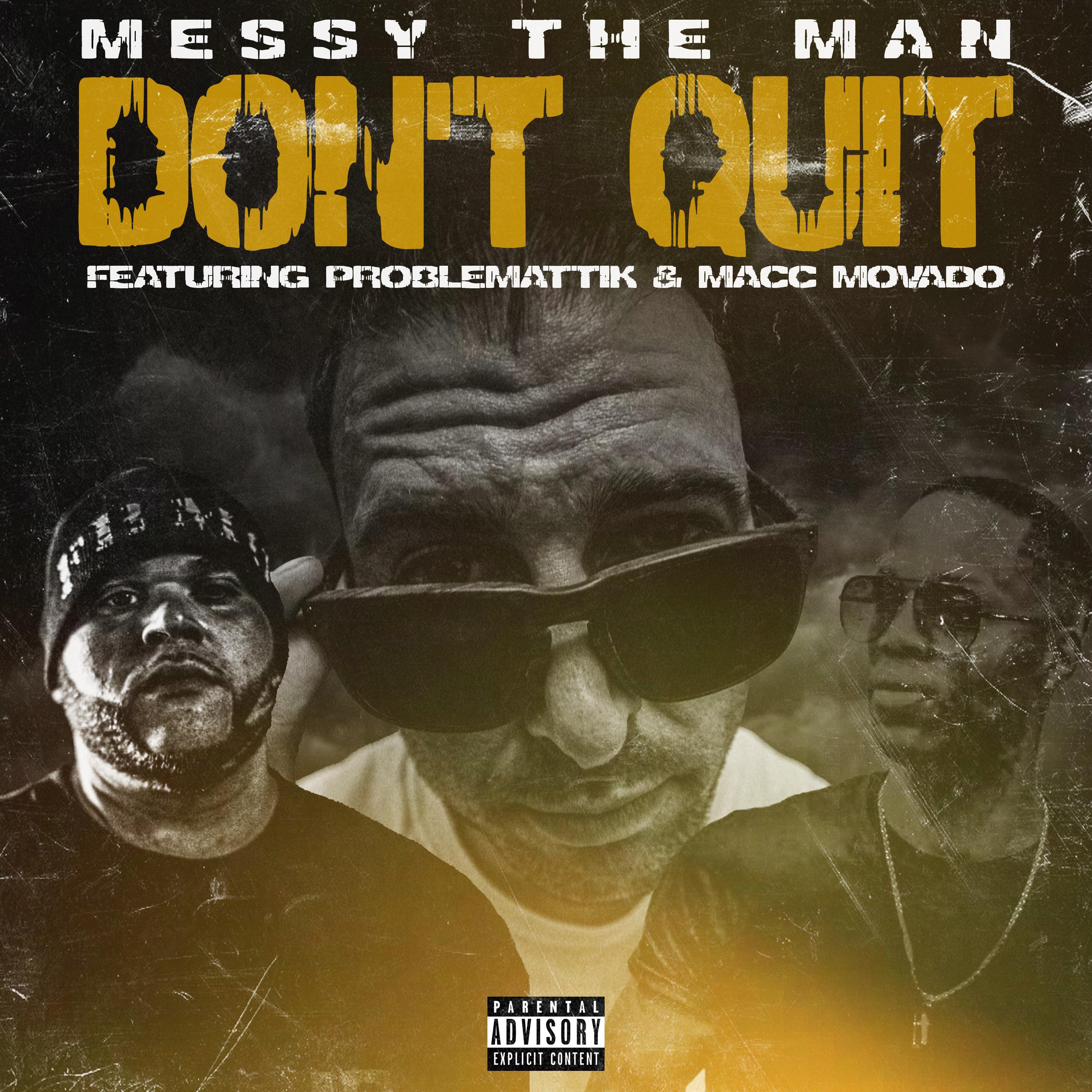 Постер альбома Don't quit (feat. Problemattik & Macc Movado)