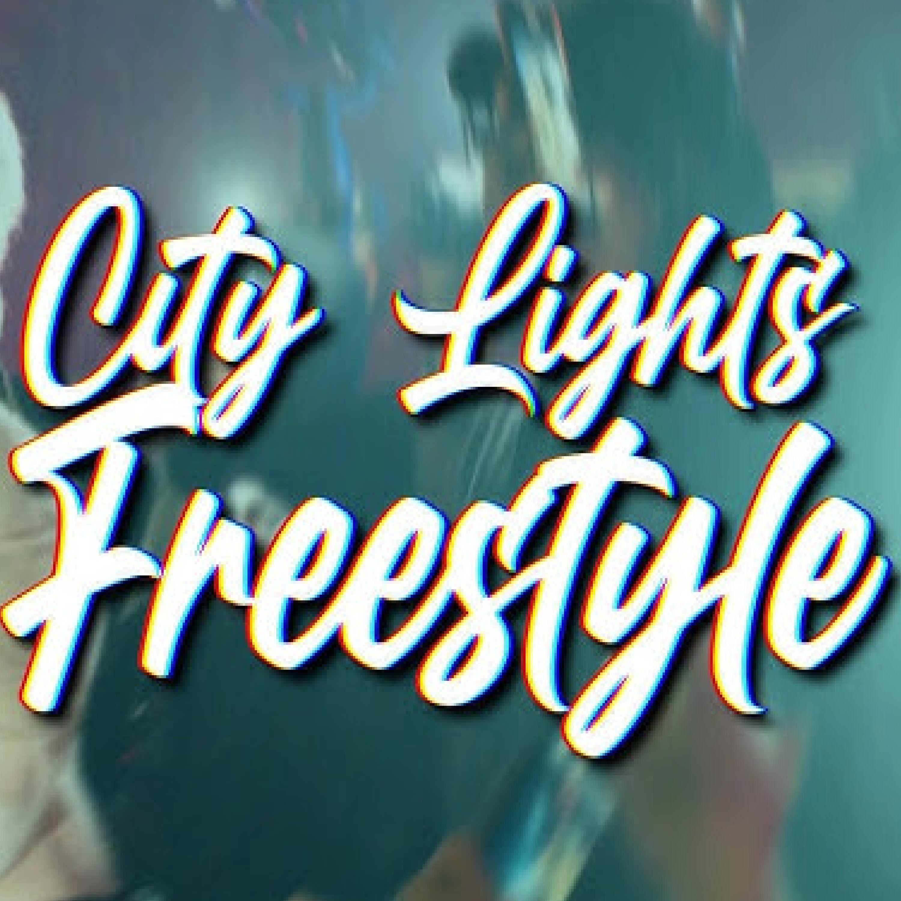 Постер альбома City Lights Freestyle