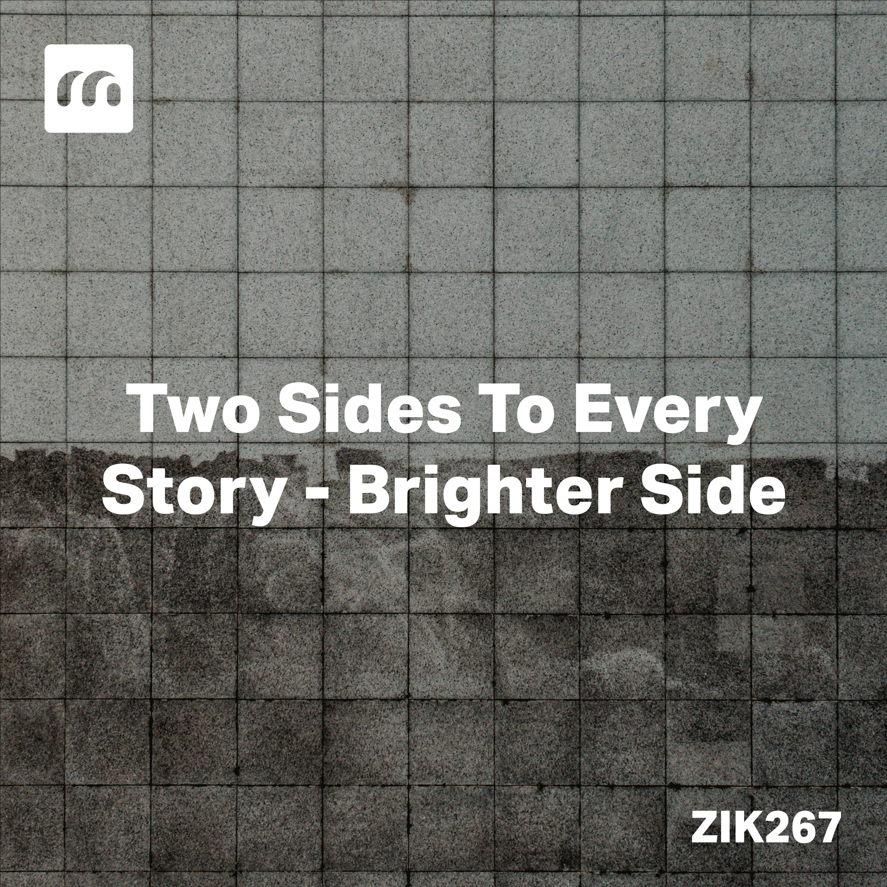 Постер альбома Two Sides To Every Story - Brighter Side