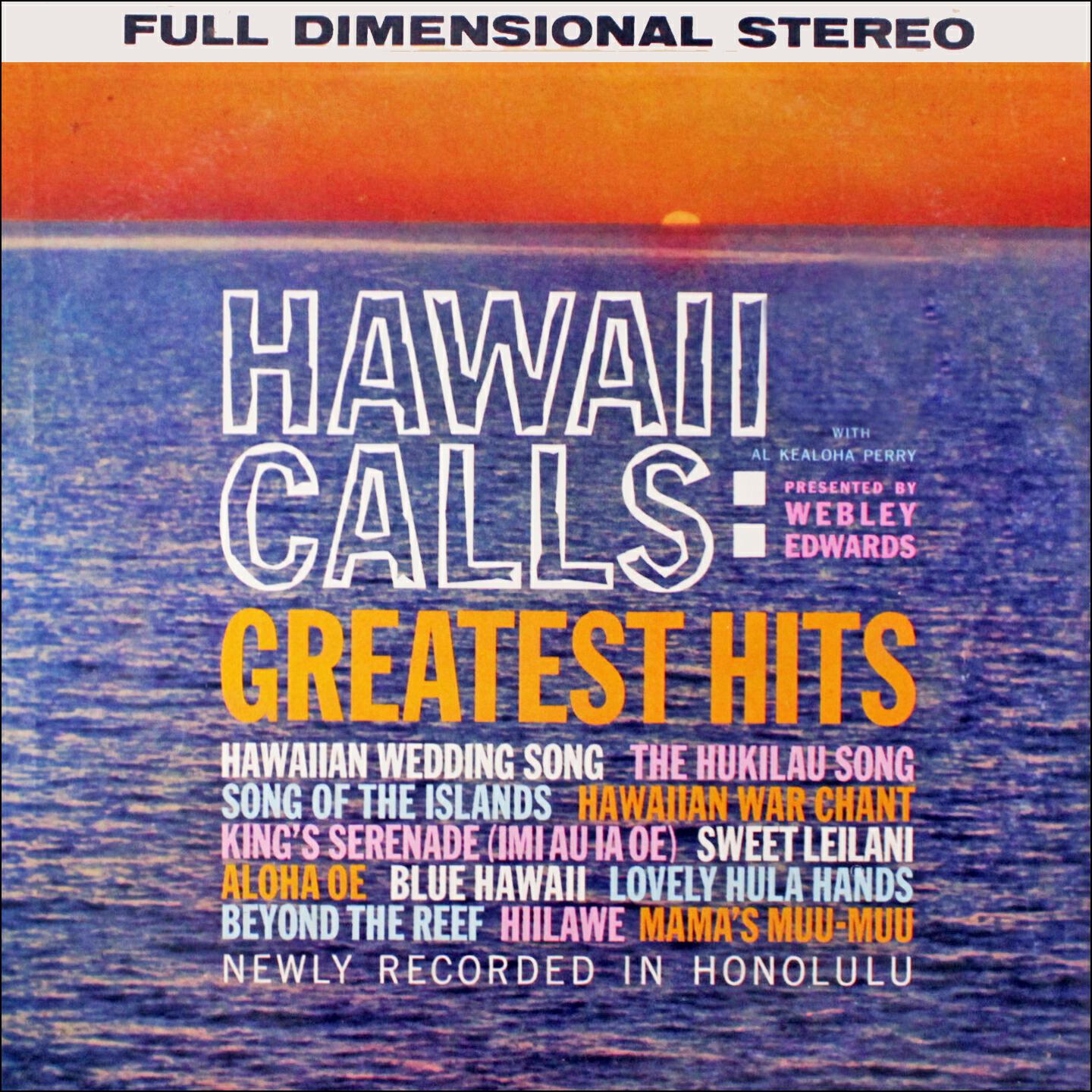 Webley Edwards - Hawaiian Wedding Song (Ke Kali Nei Au)