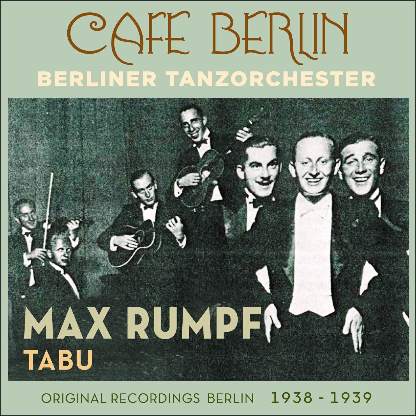 Max Rumpf mit seinem Tanzorchster - Lock My Heart