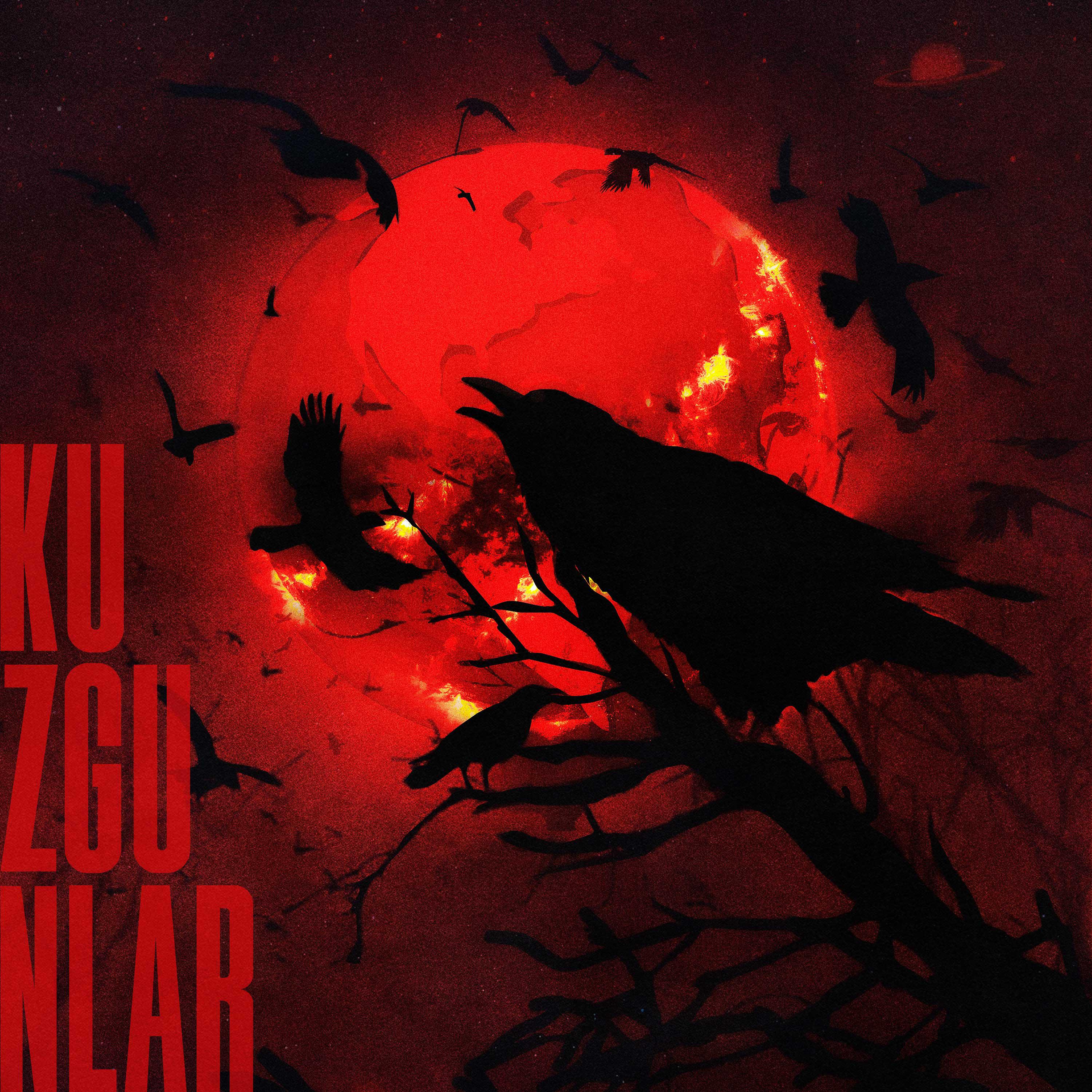 Постер альбома Kuzgunlar