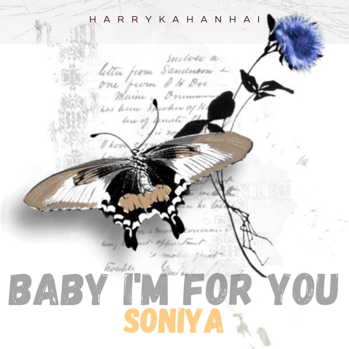 Постер альбома Baby I'm For You Soniya