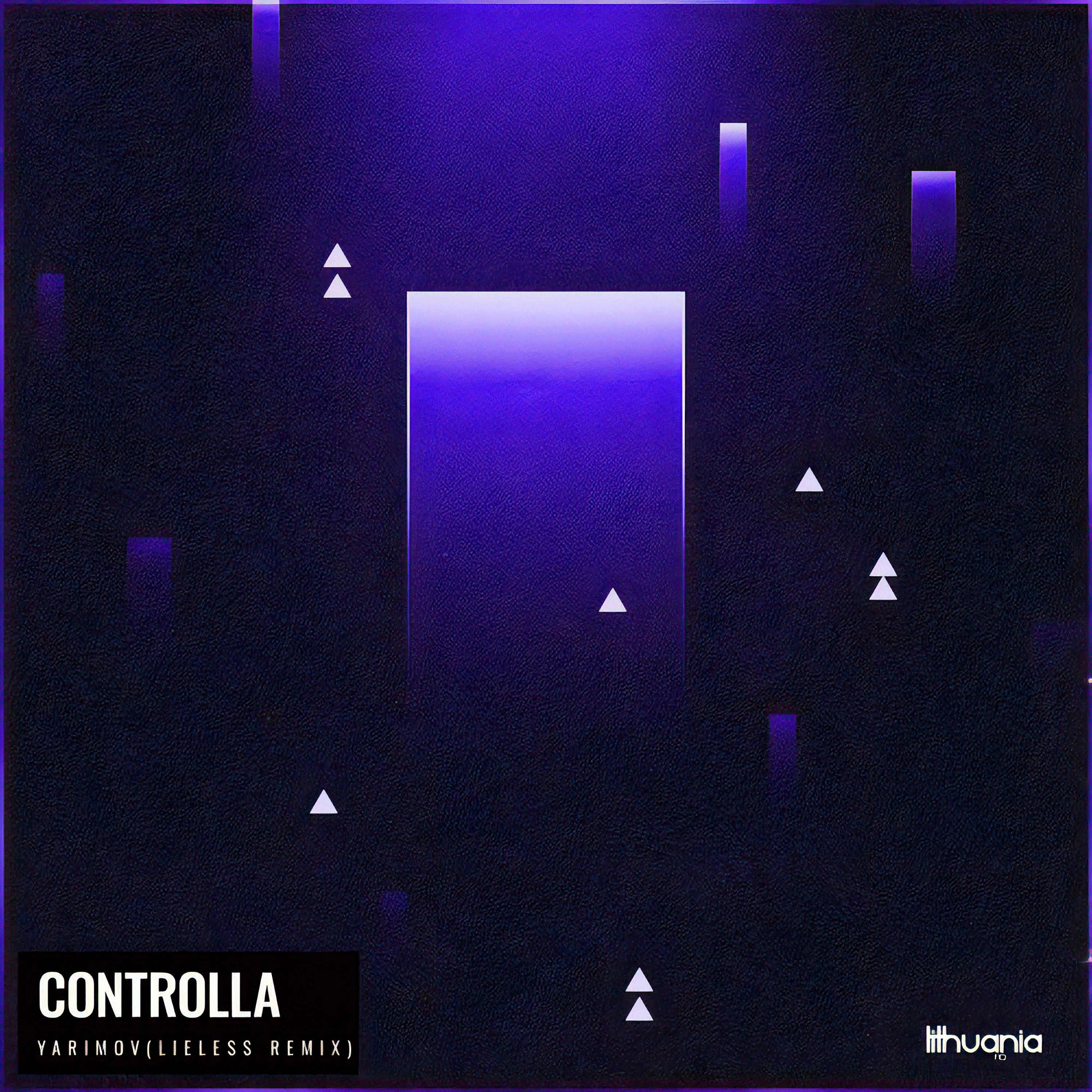 Постер альбома Controlla (Lieless Remix)