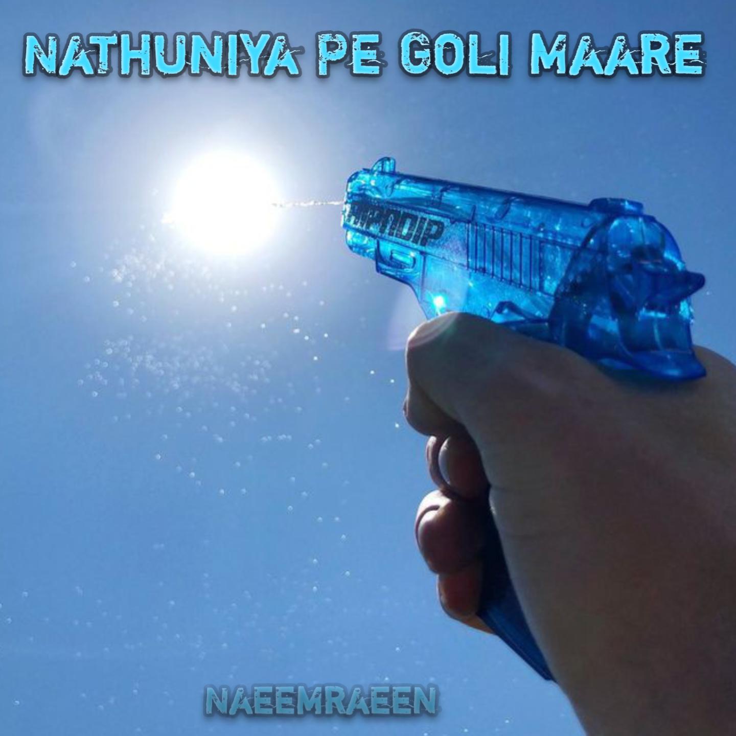 Постер альбома NATHUNIYA PE GOLI MAARE