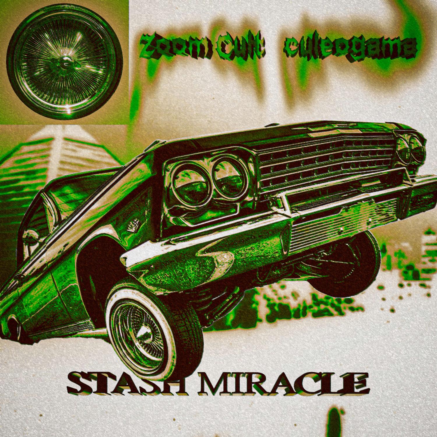 Постер альбома STASH MIRACLE