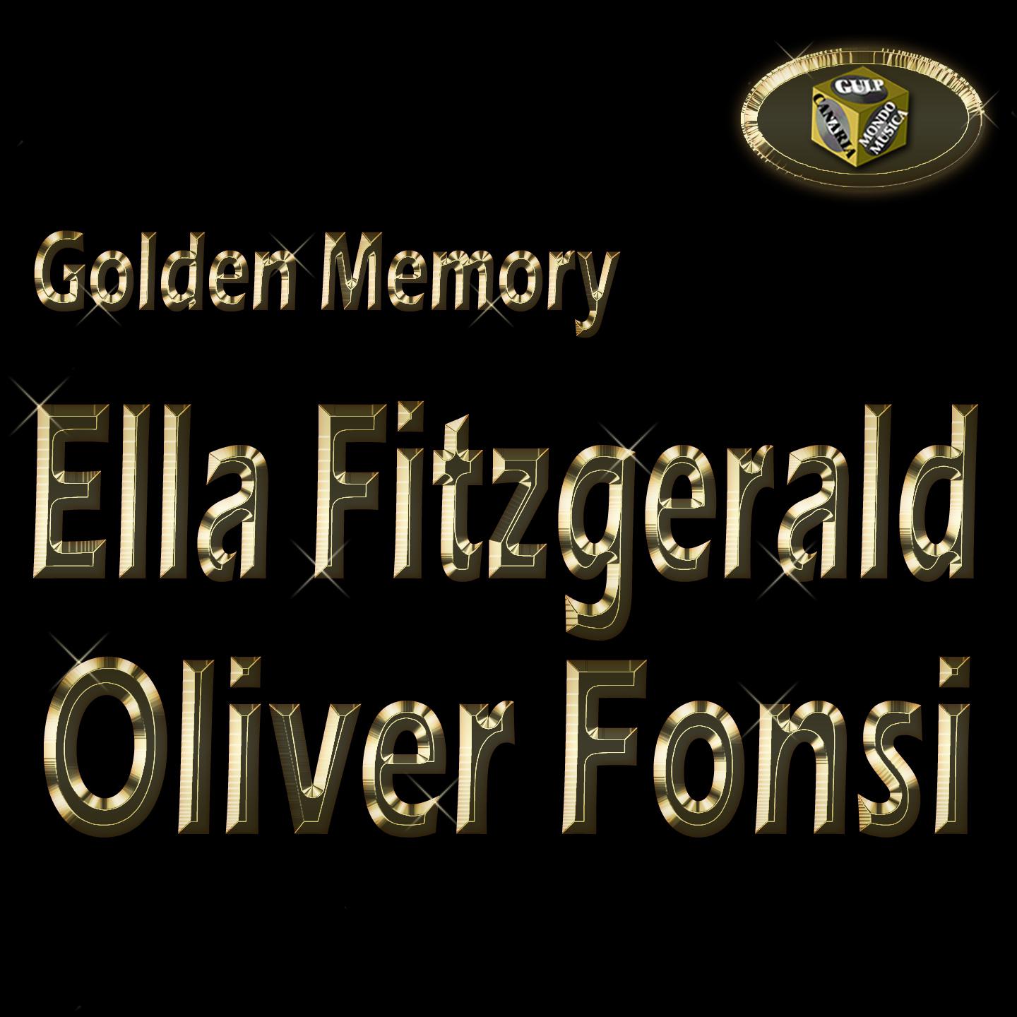 Постер альбома Golden Memory: Ella Fitzgerald & Oliver Fonsi