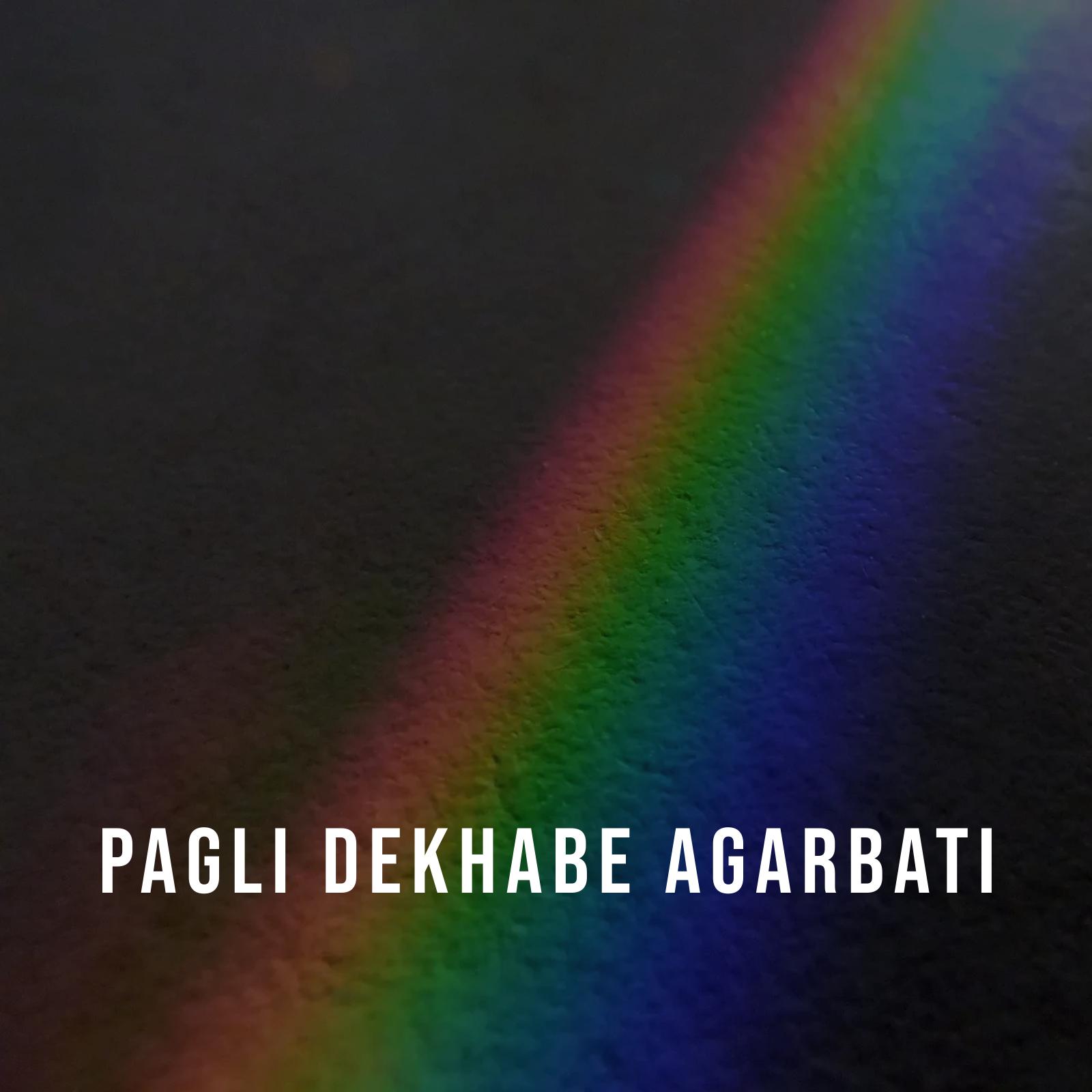 Постер альбома PAGLI DEKHABE AGARBATTI