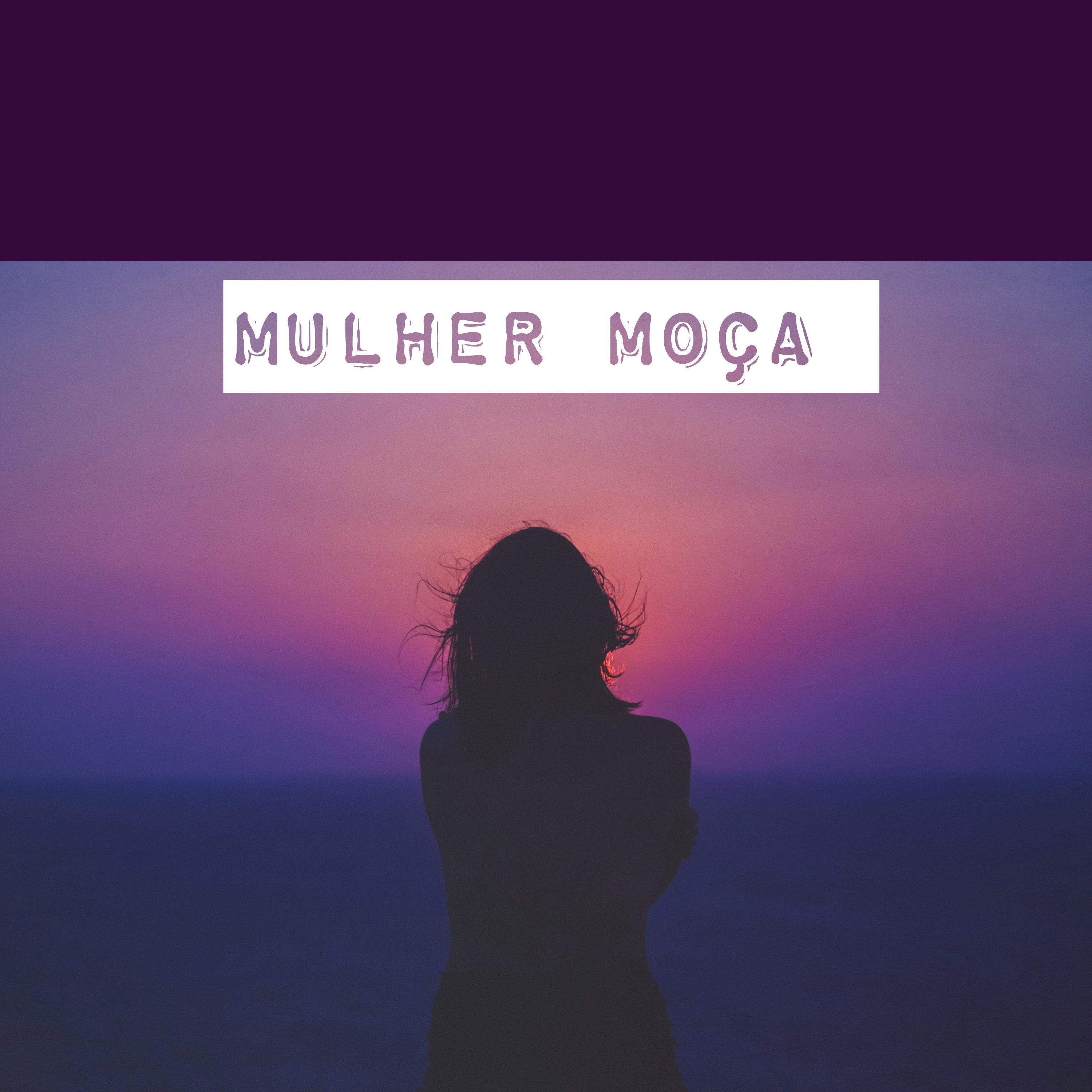 Постер альбома Mulher Moça