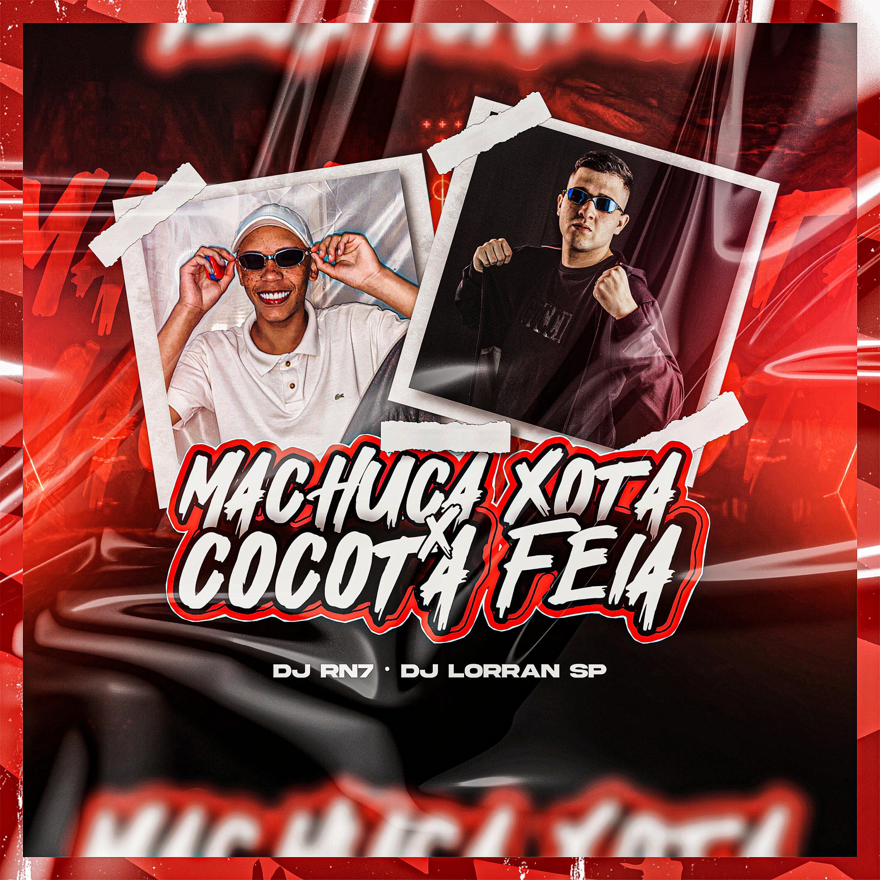 Постер альбома Machuca Xota X Cocota Feia