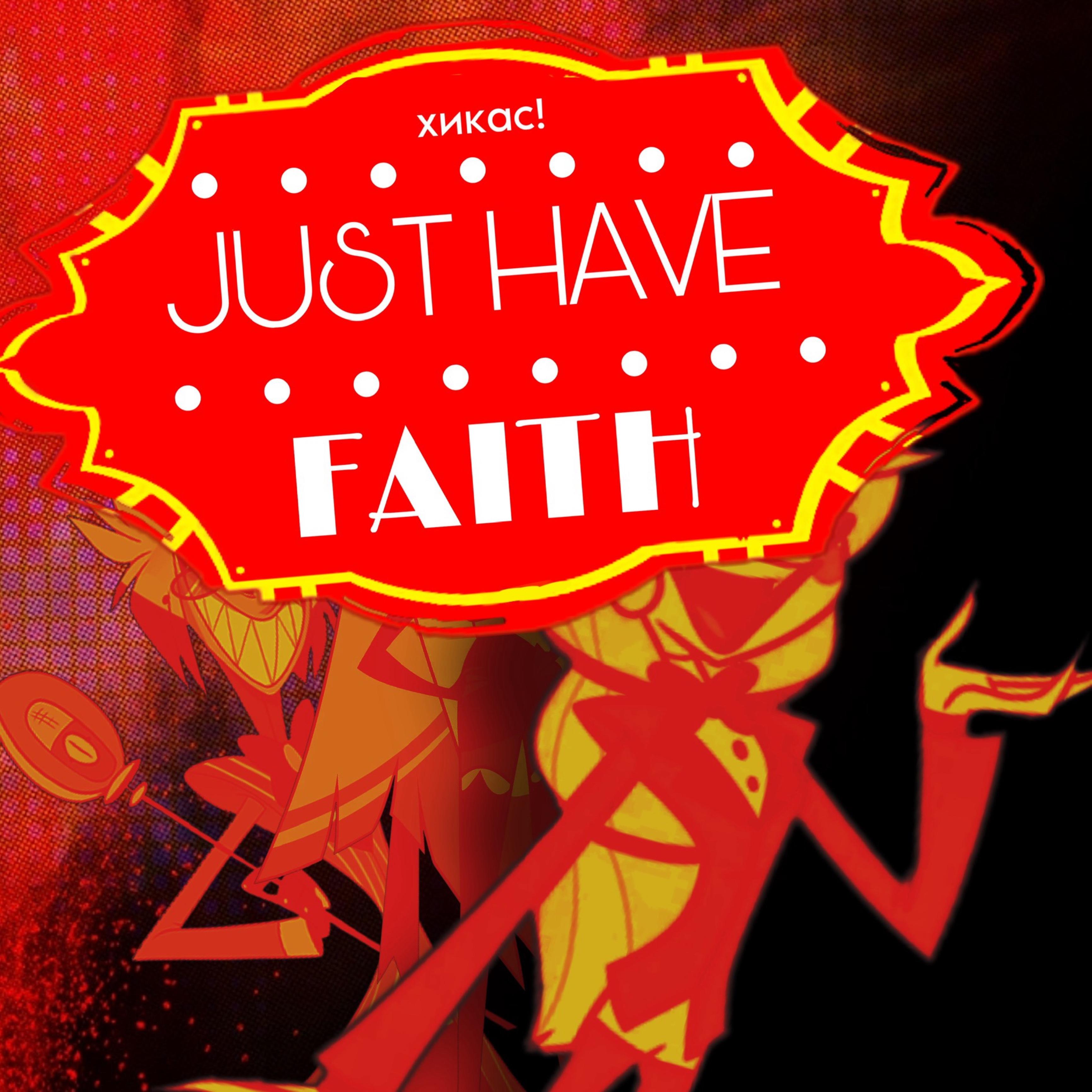 Постер альбома Just Have Faith