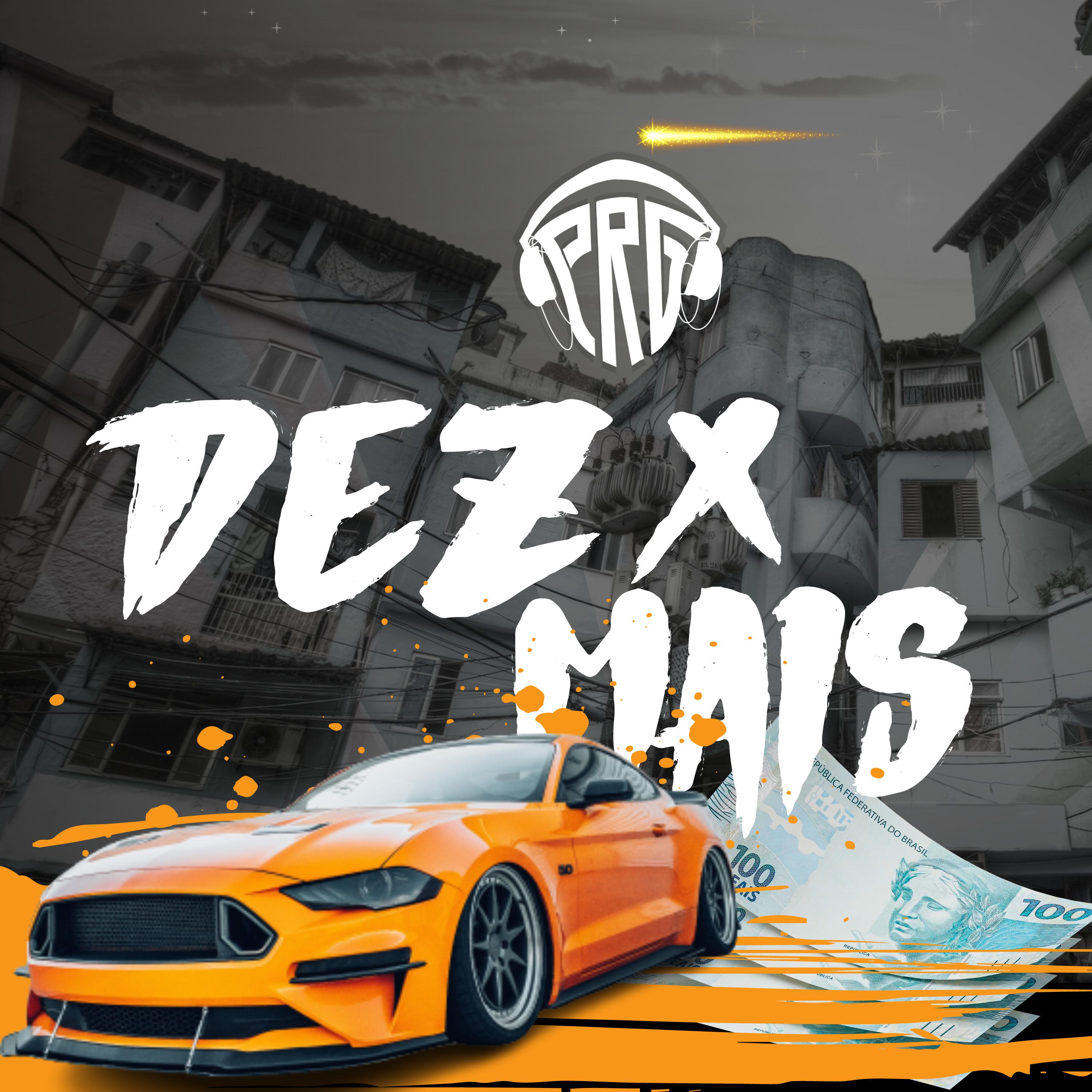 Постер альбома Dez X Mais